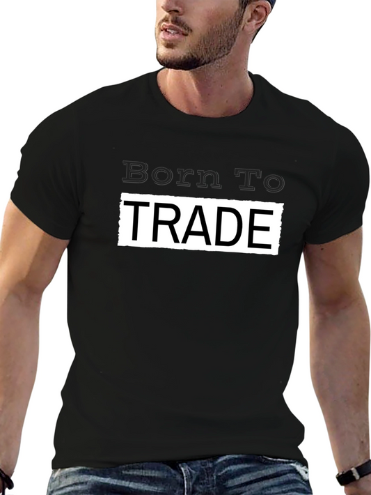 Born To Trade Graphic T-Shirt