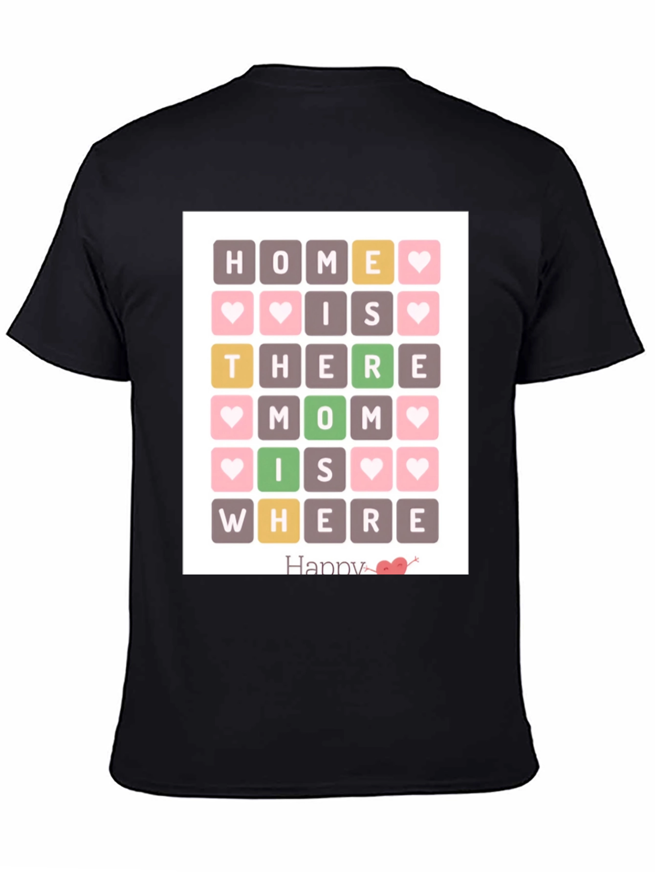 Home Is Where Mom Is Black T-Shirt