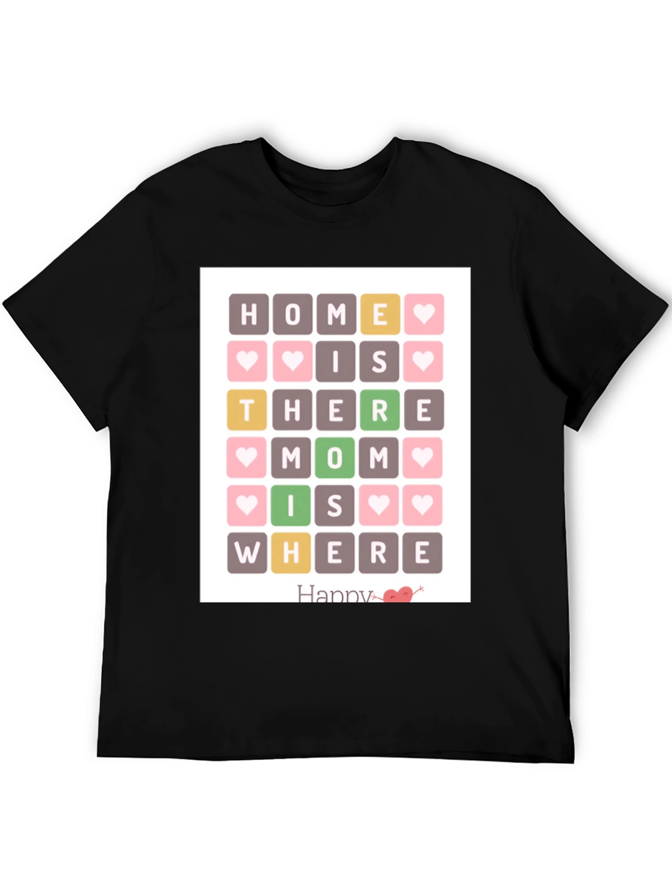 Home Is Where Mom Is Black T-Shirt