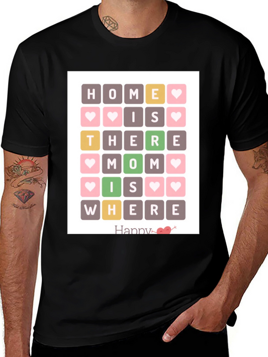 Home Is Where Mom Is Black T-Shirt