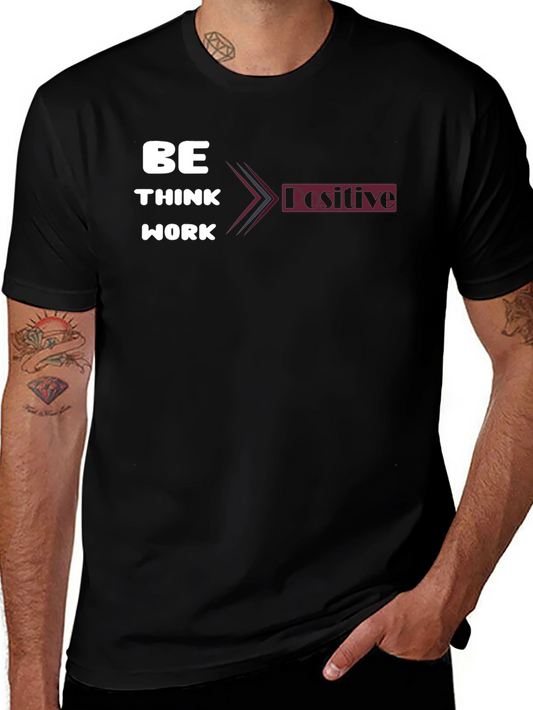 Be Think Work Positive Graphic Tee - Black