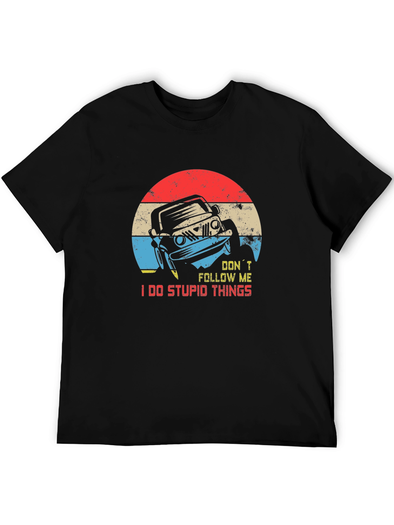 Dont Follow Me Jeep T-Shirt