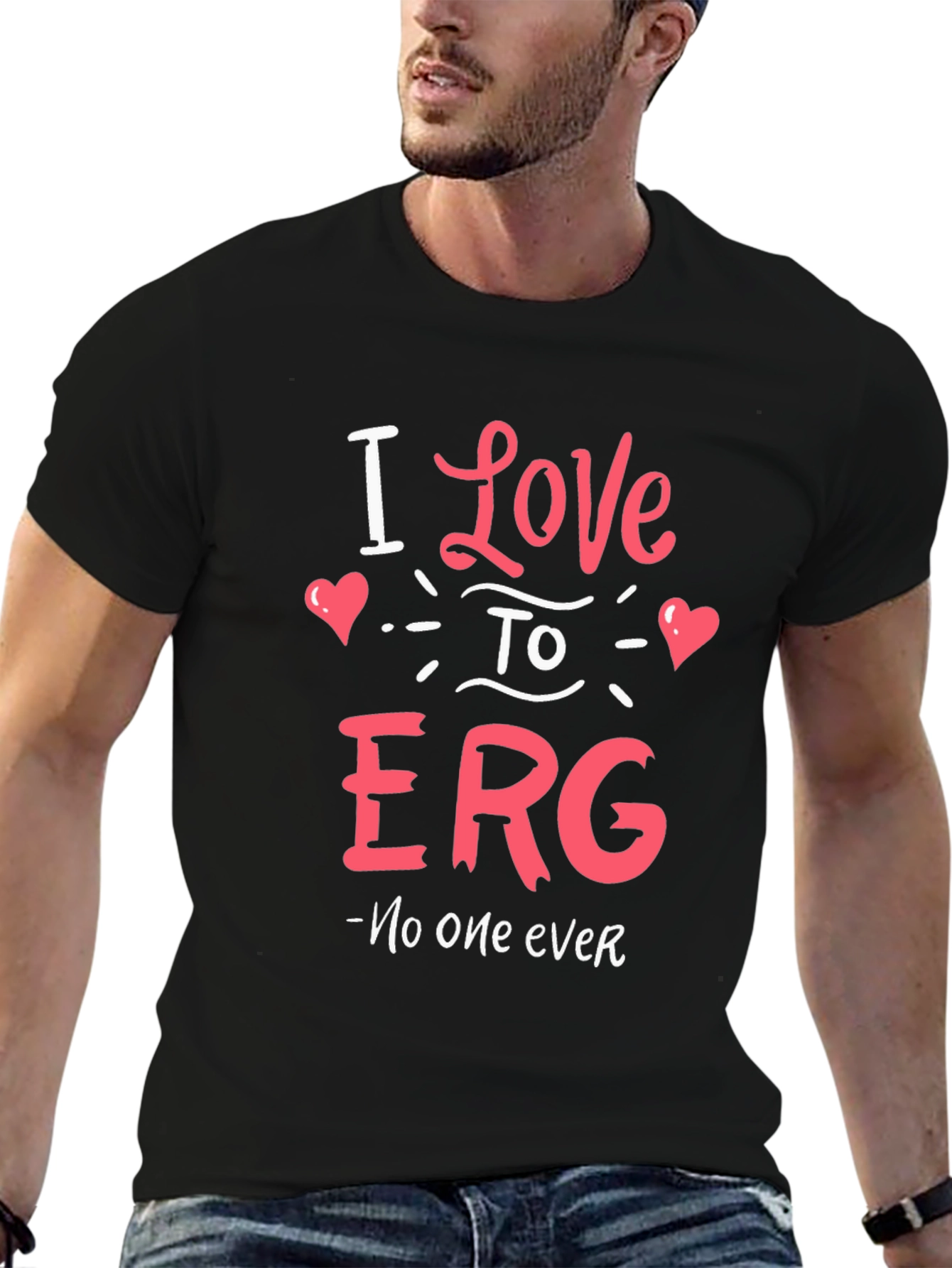 I Love to ERG T-Shirt - Funny Sarcastic Tee