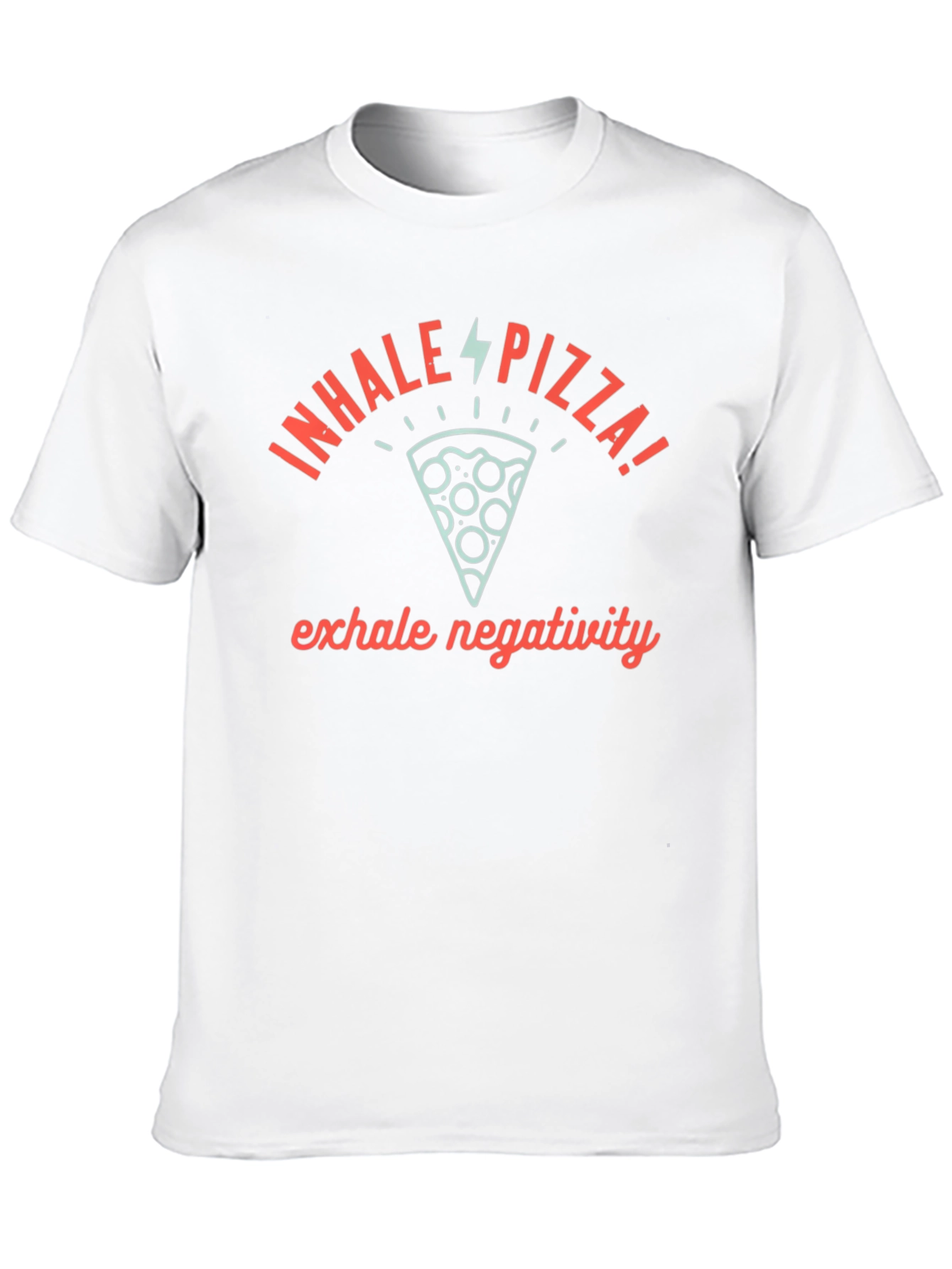 Inhale Pizza Exhale Negativity Graphic Tee