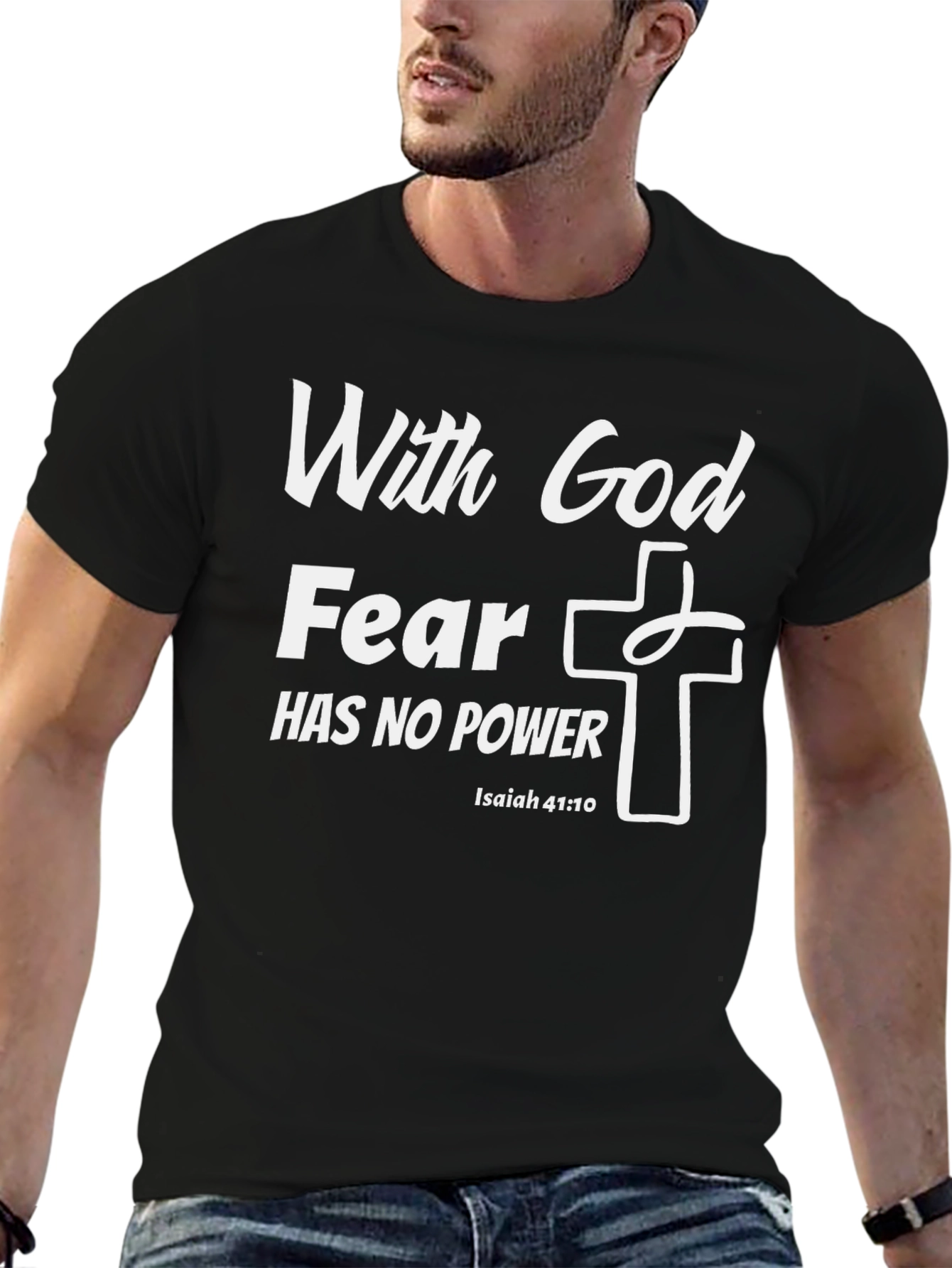 With God Fear Has No Power T-Shirt