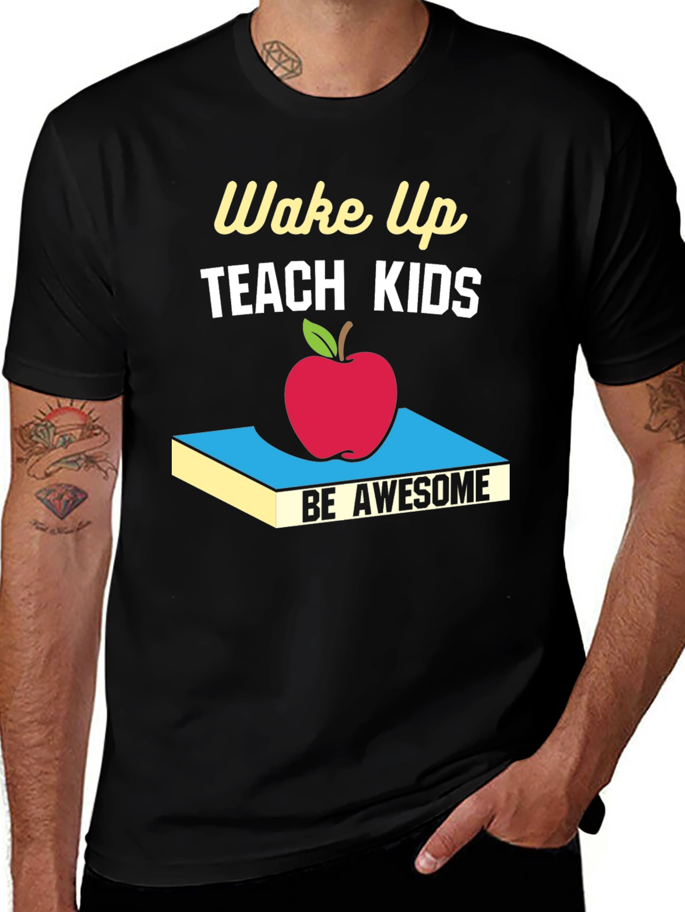 Wake Up Teach Kids Be Awesome T-Shirt