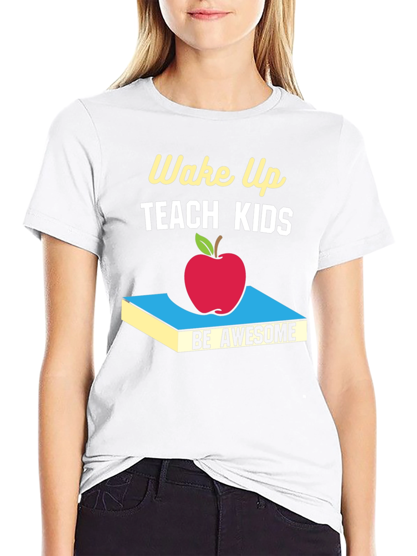 Wake Up Teach Kids Be Awesome T-Shirt