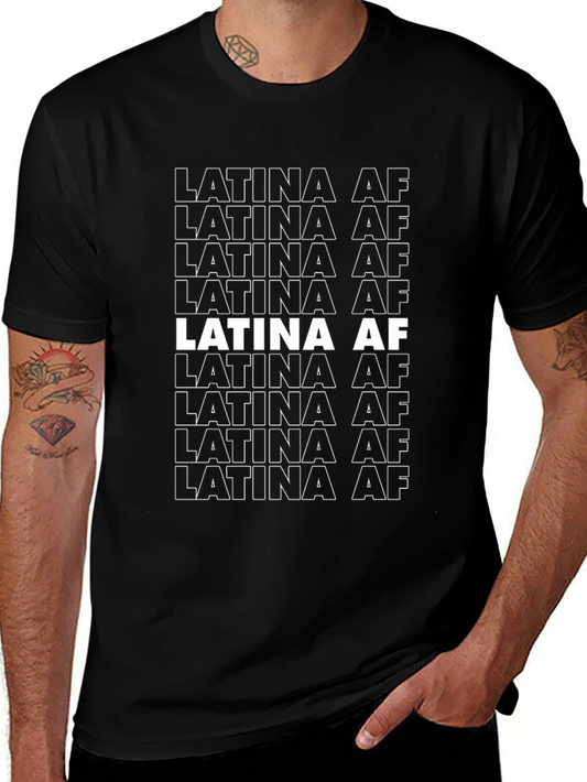 Latina AF Graphic Tee - Bold Statement T-Shirt