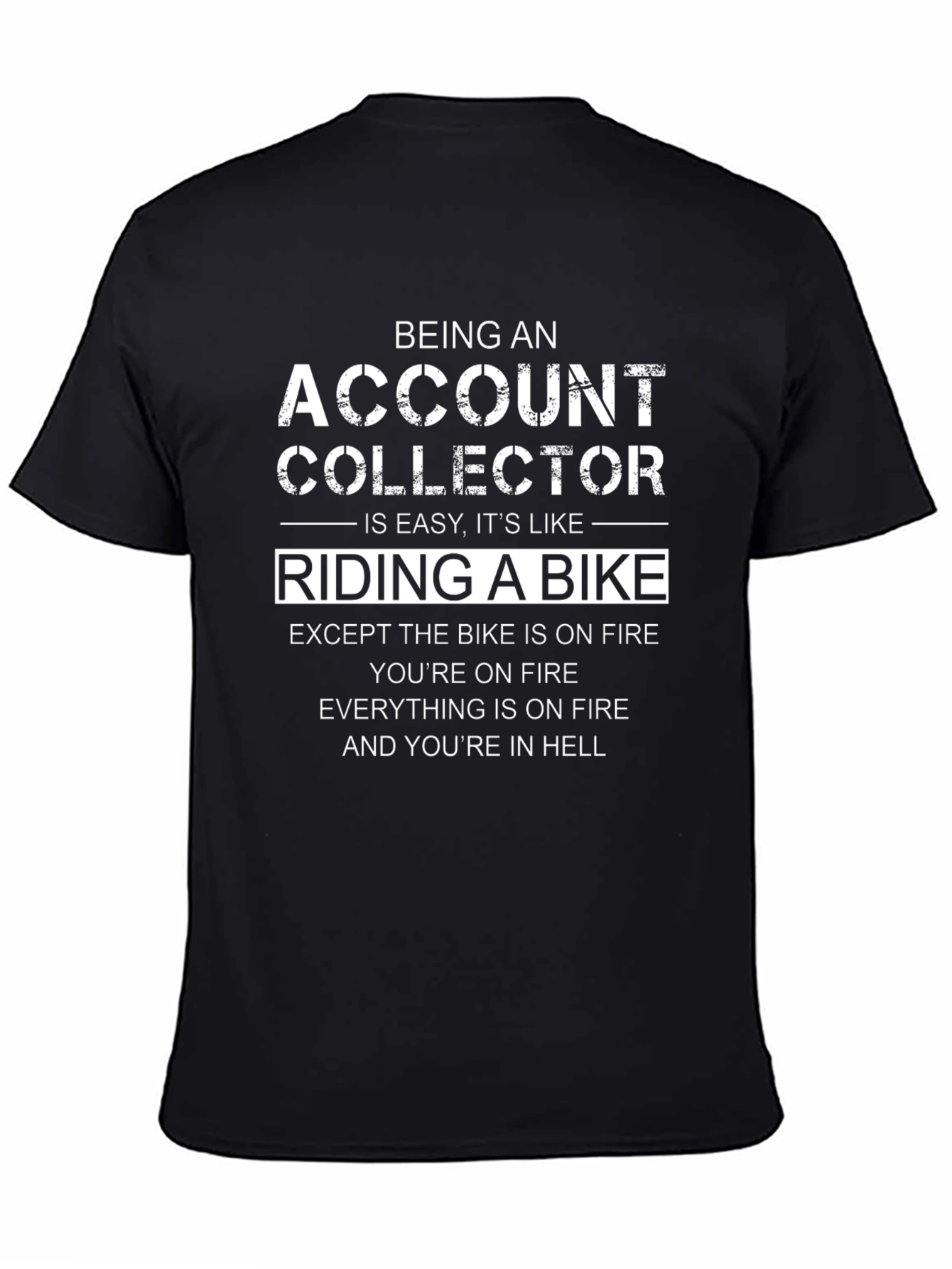 Account Collector Riding Bike Funny T-Shirt