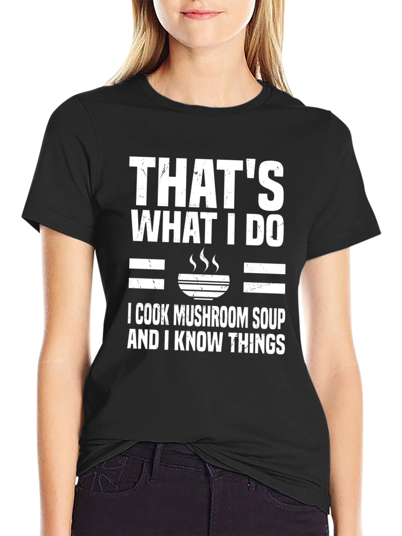 Mushroom Soup Cook T-Shirt - Thats What I Do