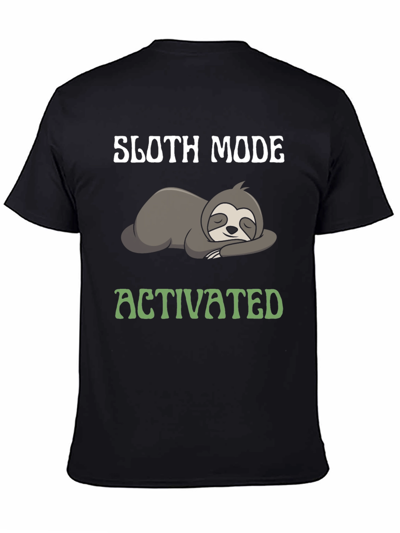 Sloth Mode Activated Graphic Tee