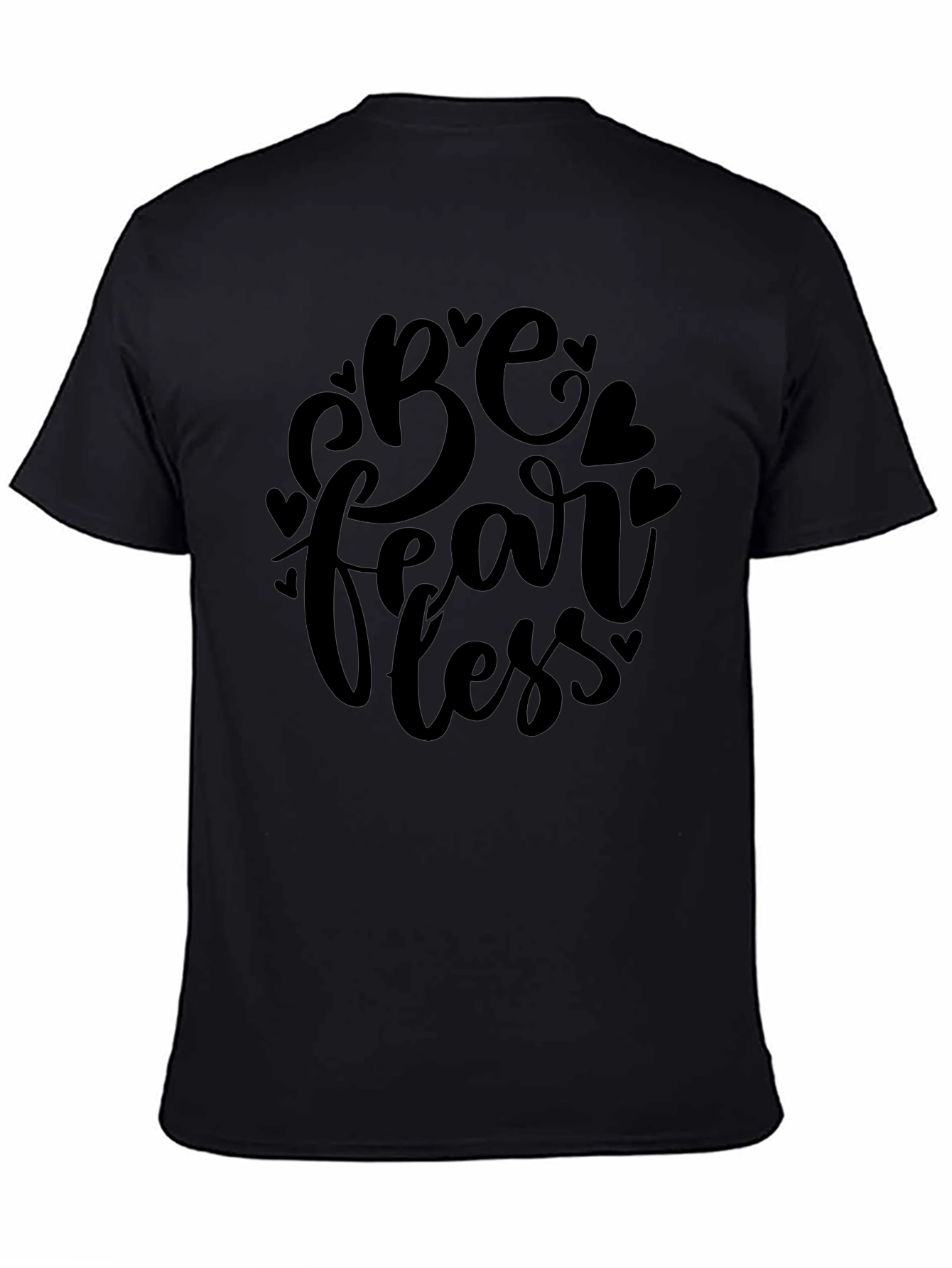 Be Fearless Black Graphic Tee