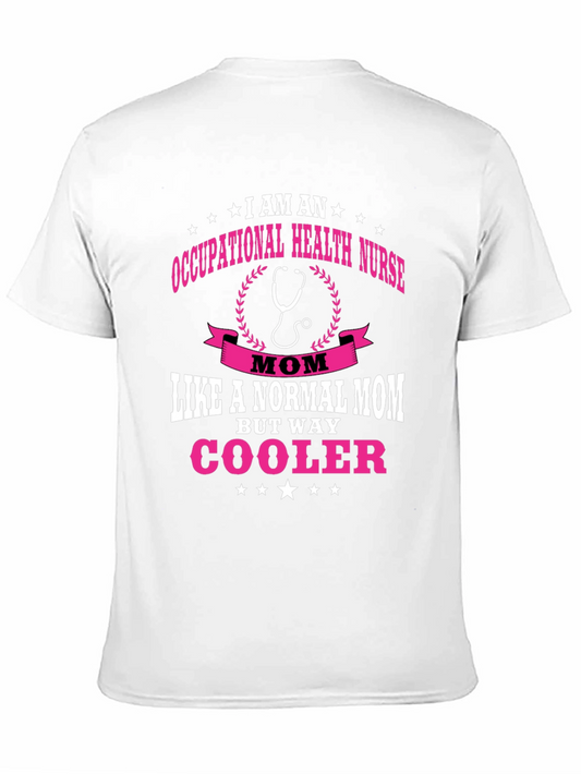 Occupational Health Nurse Mom T-Shirt