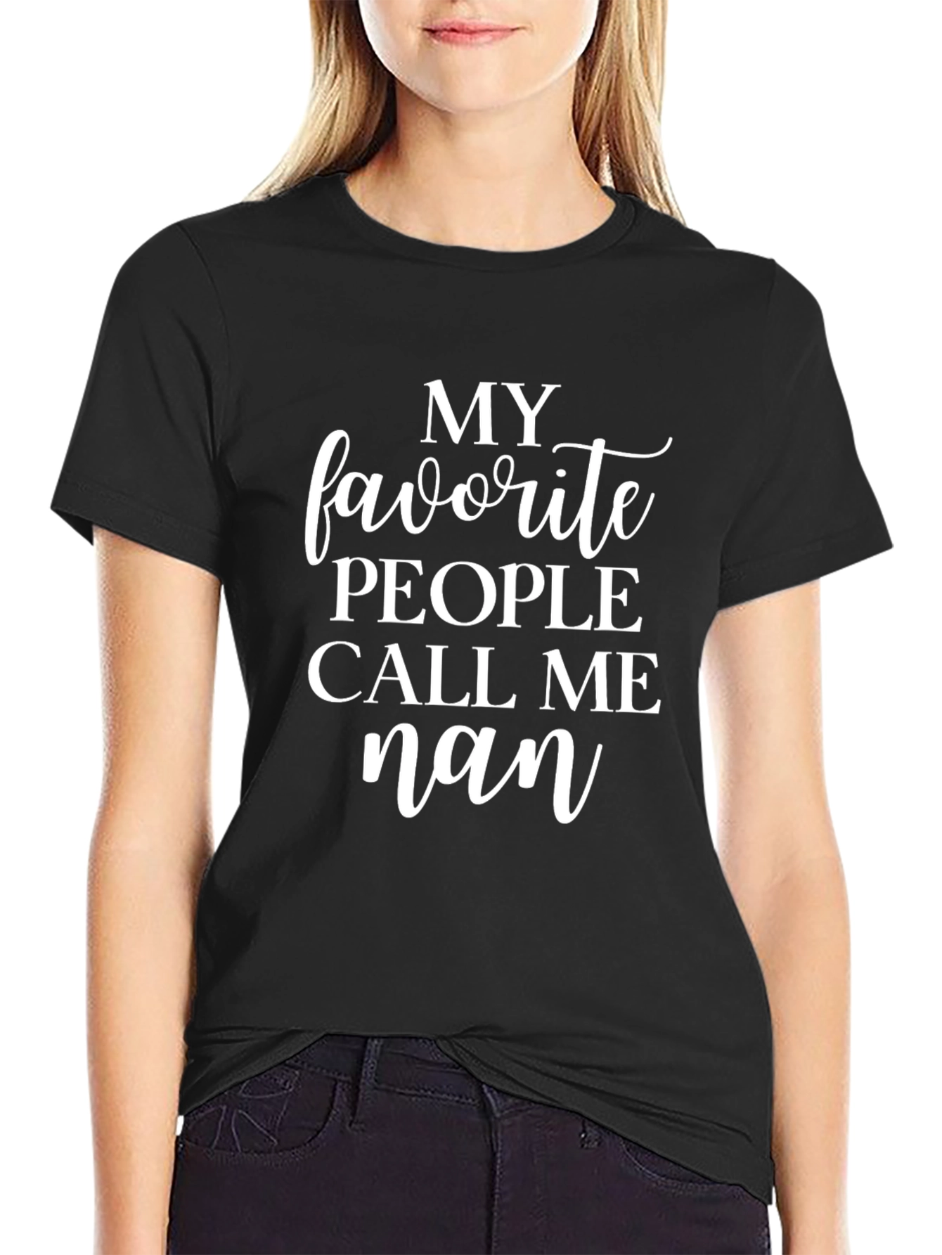 My Favorite People Call Me Nan T-Shirt