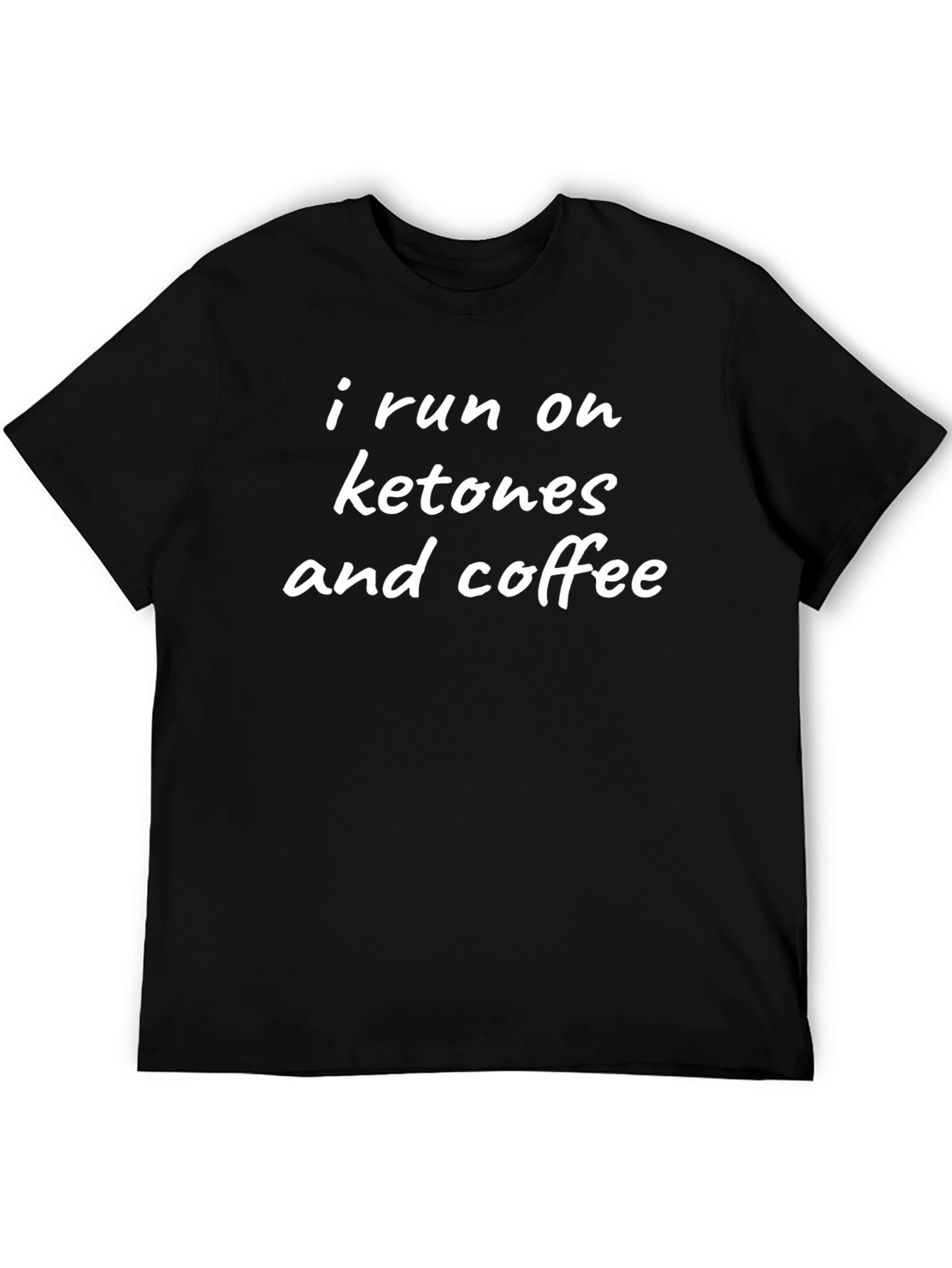 I Run on Ketones and Coffee Black T-Shirt