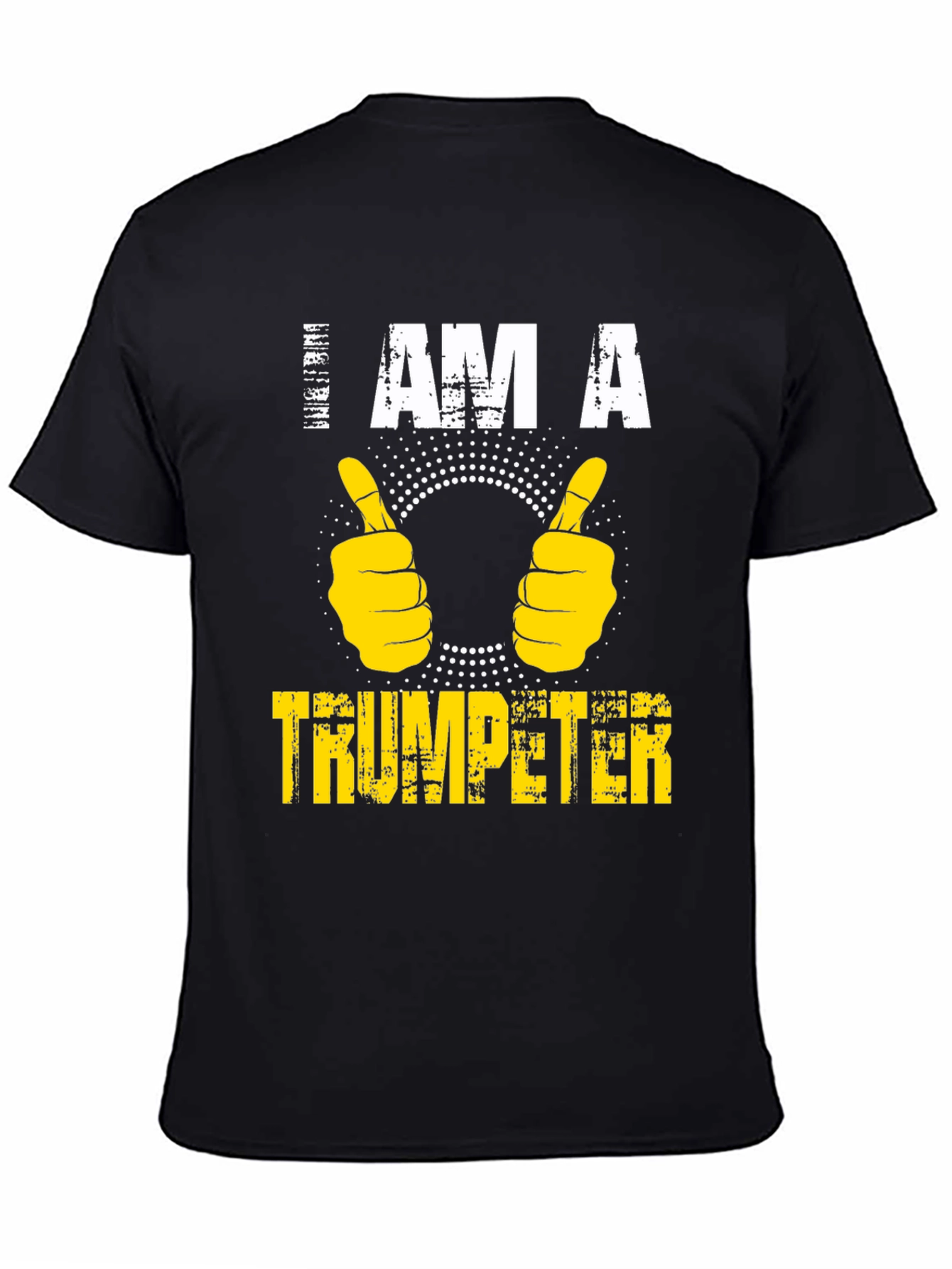 I AM A Trumpeter Black T-Shirt