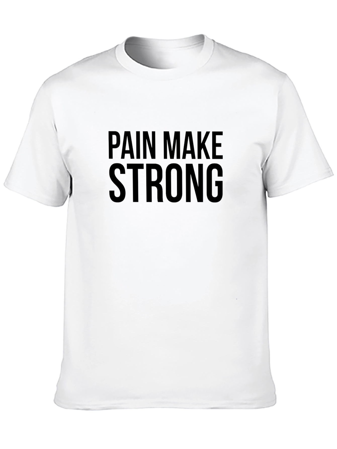 Pain Make Strong T-Shirt - Black Gym Motivation Tee
