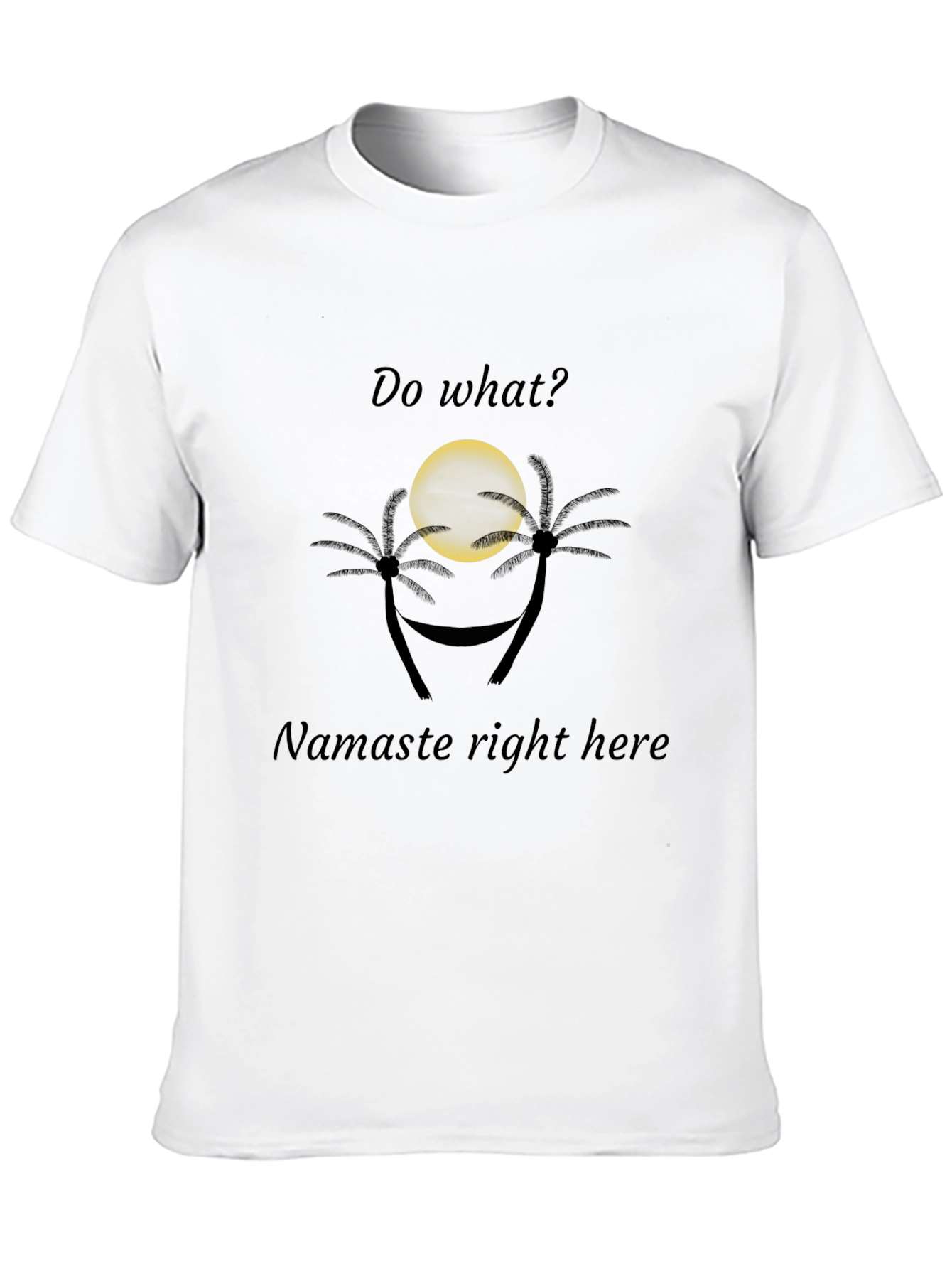 Namaste Right Here Graphic Tee - Relaxed Fit