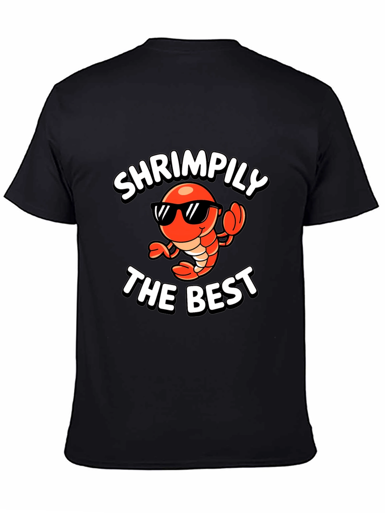 Shrimpily the Best Funny Graphic T-Shirt