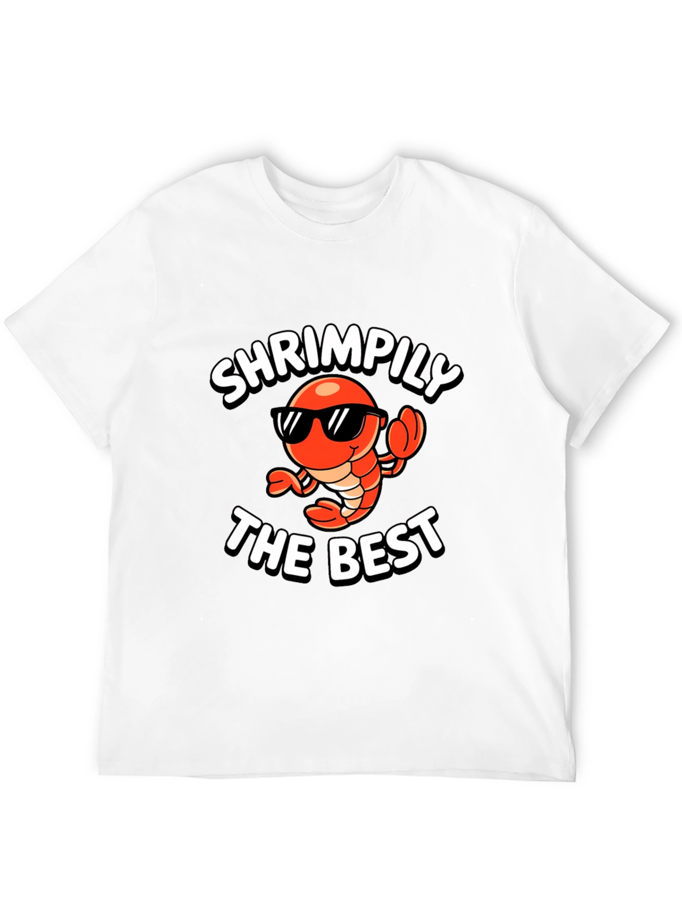 Shrimpily the Best Funny Graphic T-Shirt