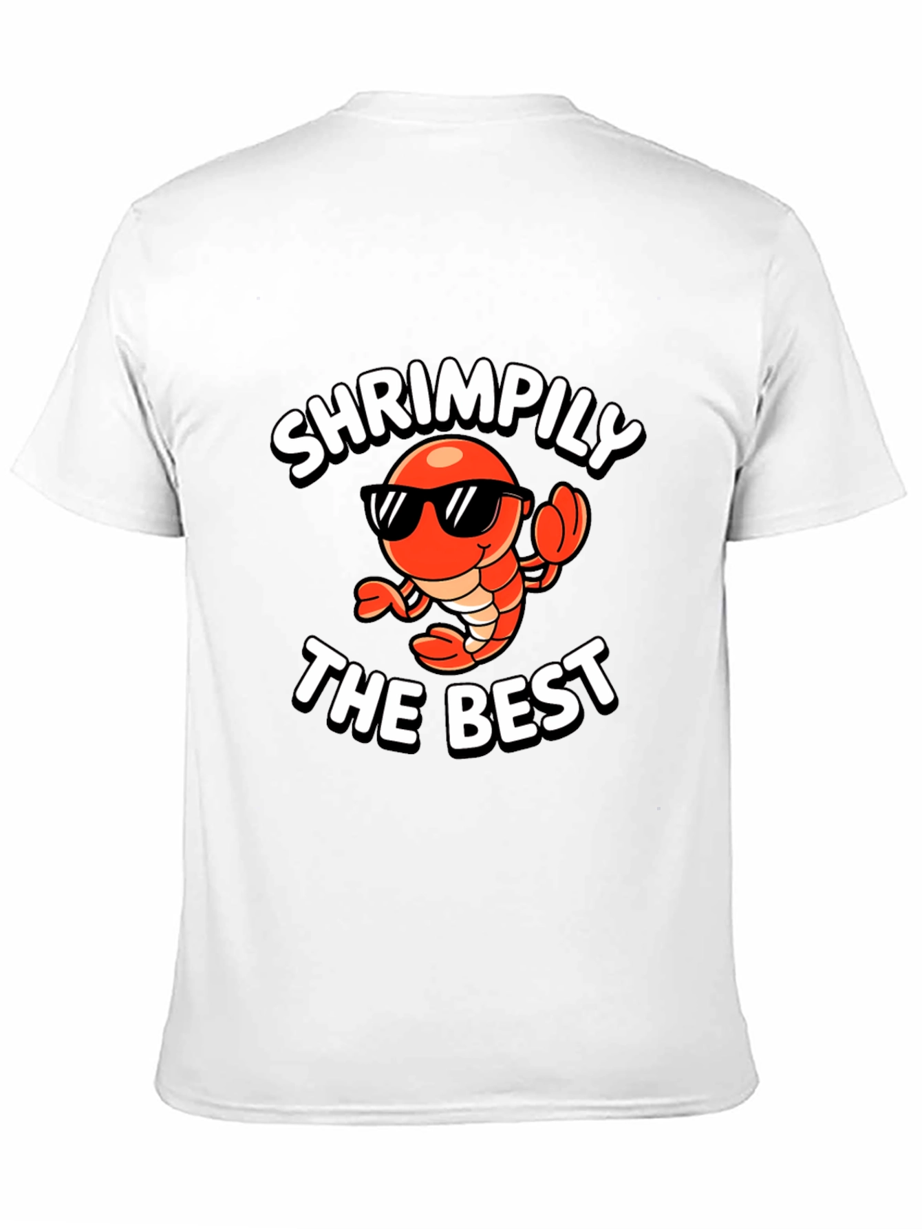 Shrimpily the Best Funny Graphic T-Shirt