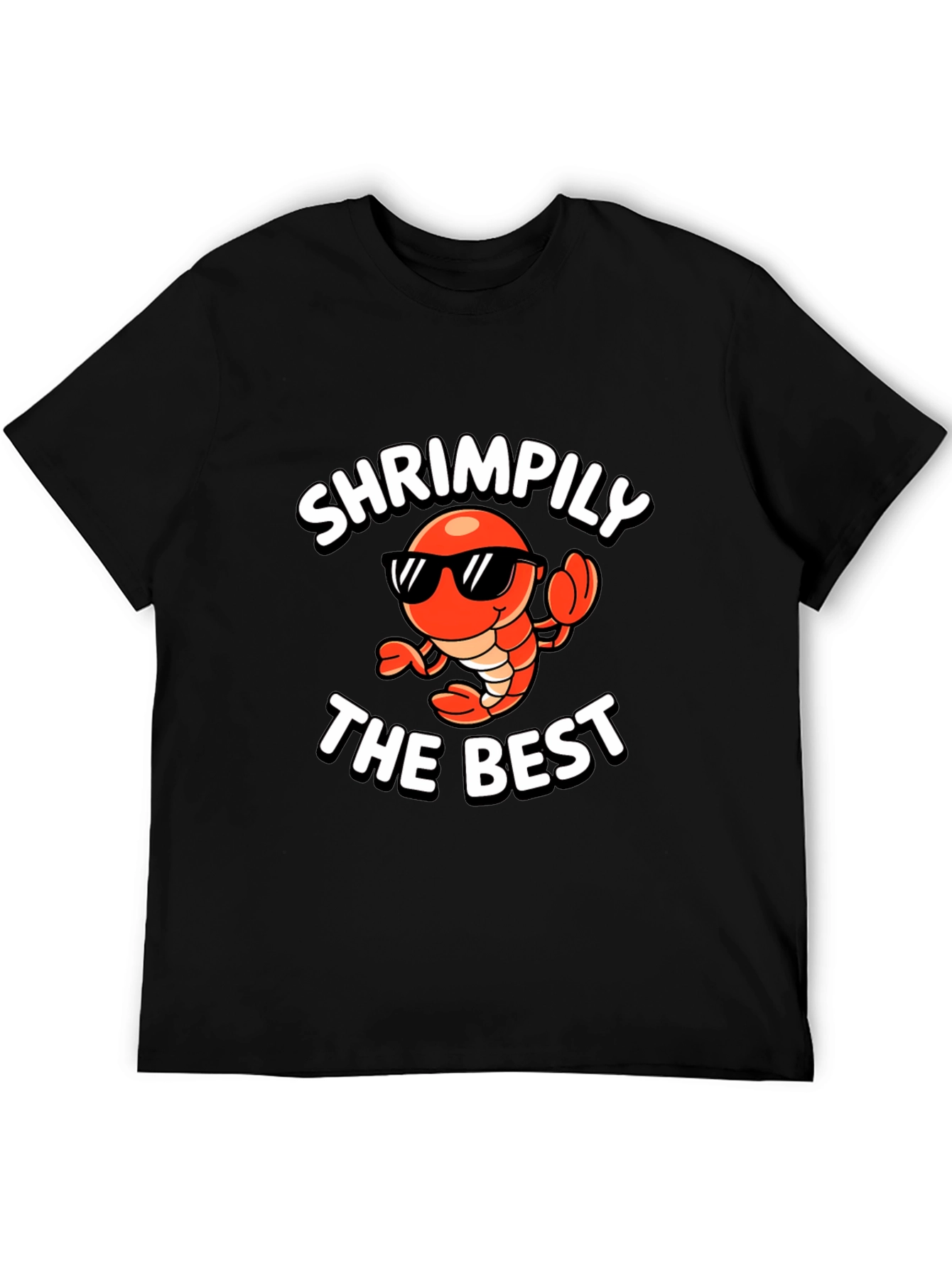 Shrimpily the Best Funny Graphic T-Shirt