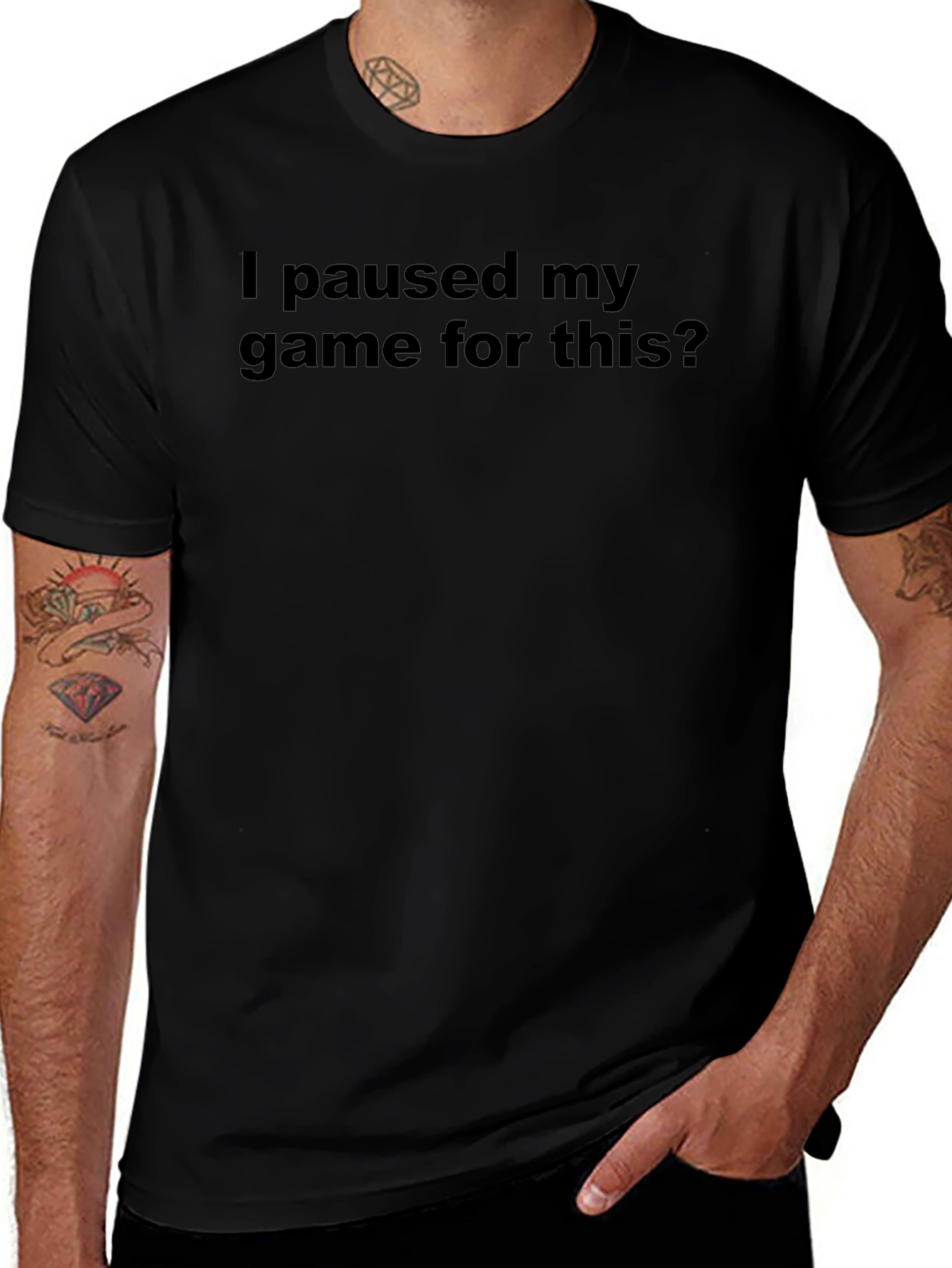 I Paused My Game For This? T-Shirt