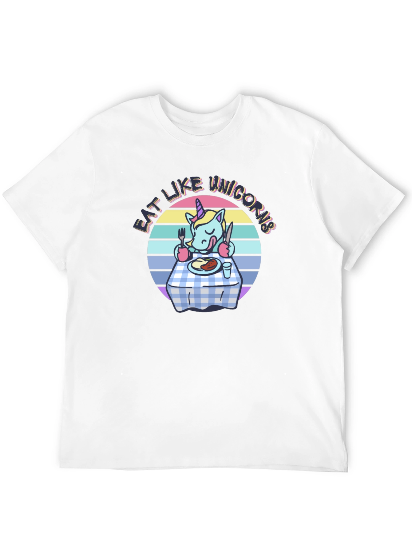 Eat Like Unicorns T-Shirt