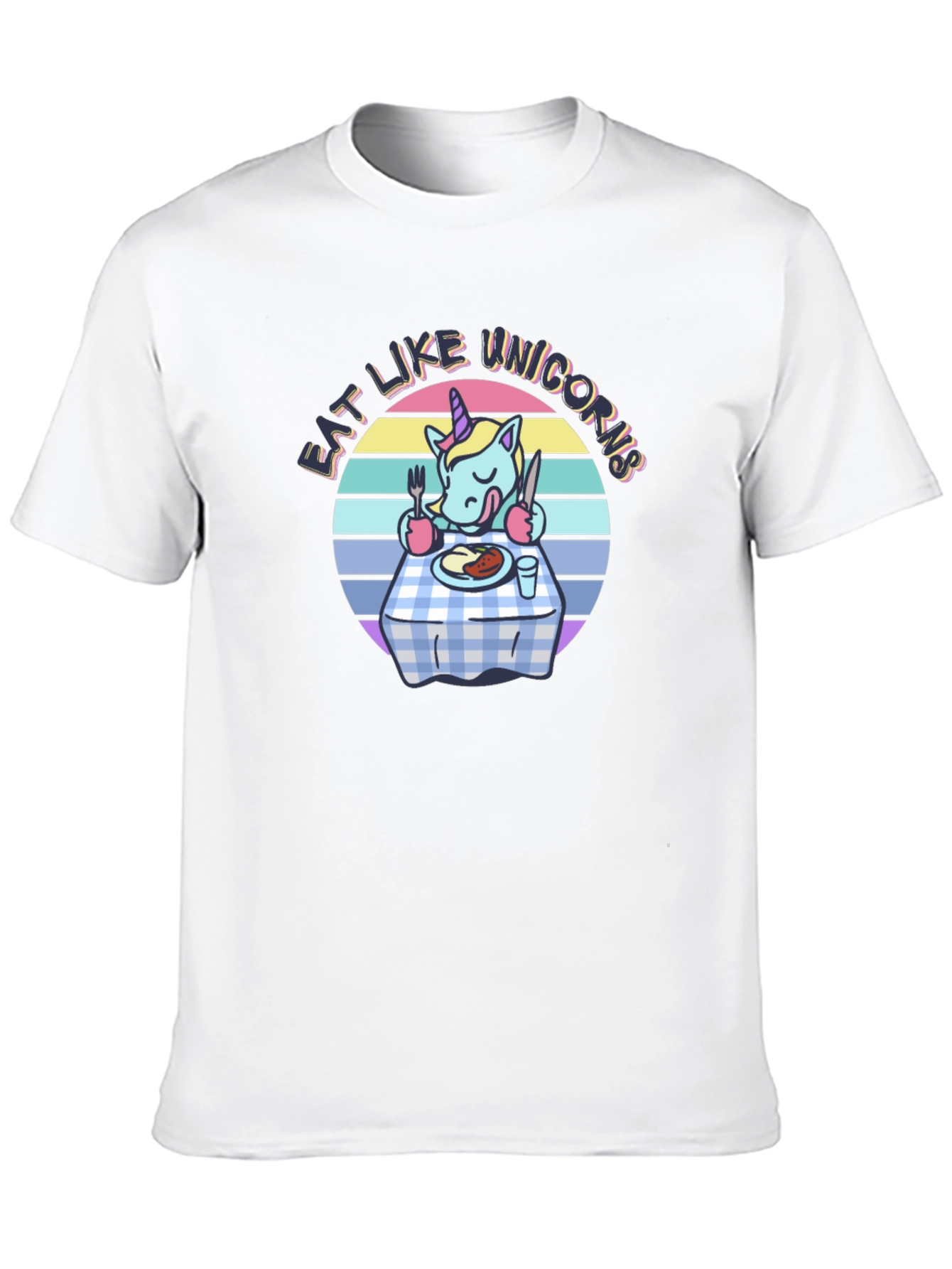 Eat Like Unicorns T-Shirt