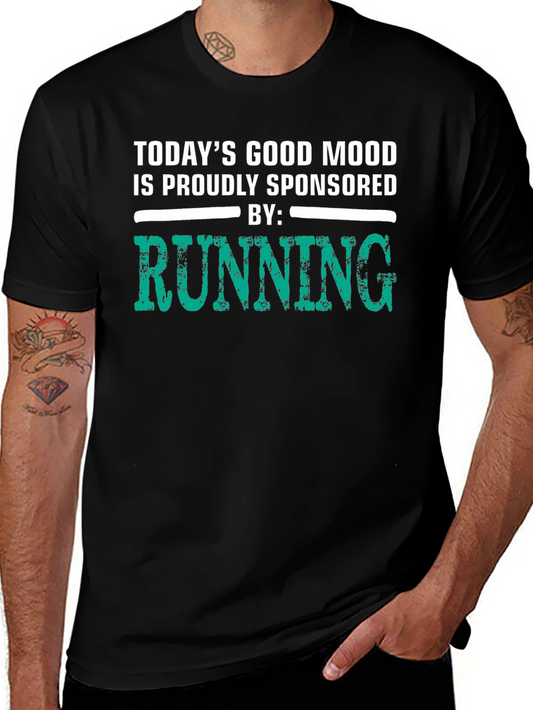 Funny Running T-Shirt - Todays Good Mood
