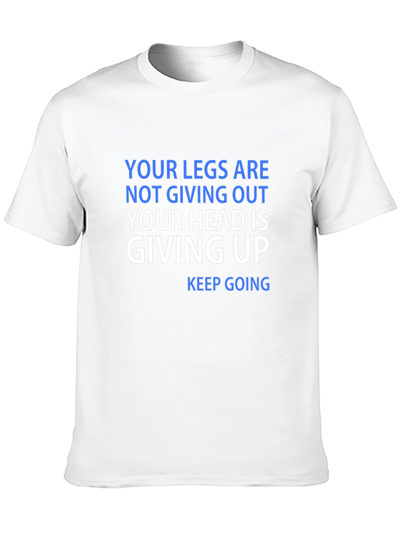 Motivational Keep Going Graphic Tee