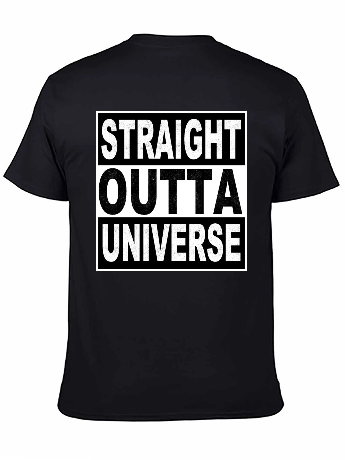 Straight Outta Universe T-Shirt