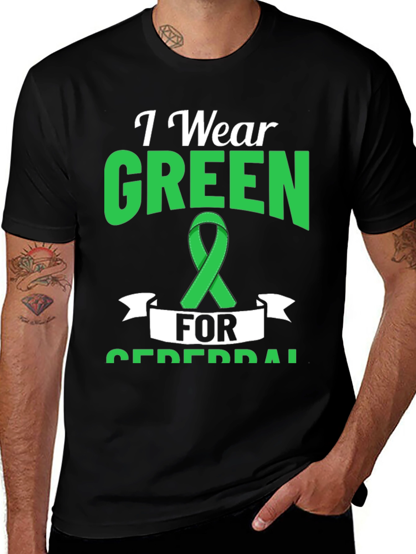 I Wear Green for Cerebral Palsy Awareness T-Shirt