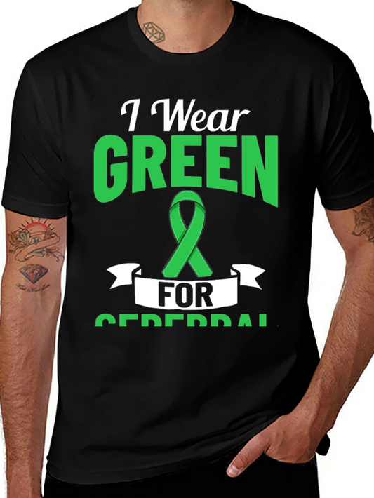 I Wear Green for Cerebral Palsy Awareness T-Shirt