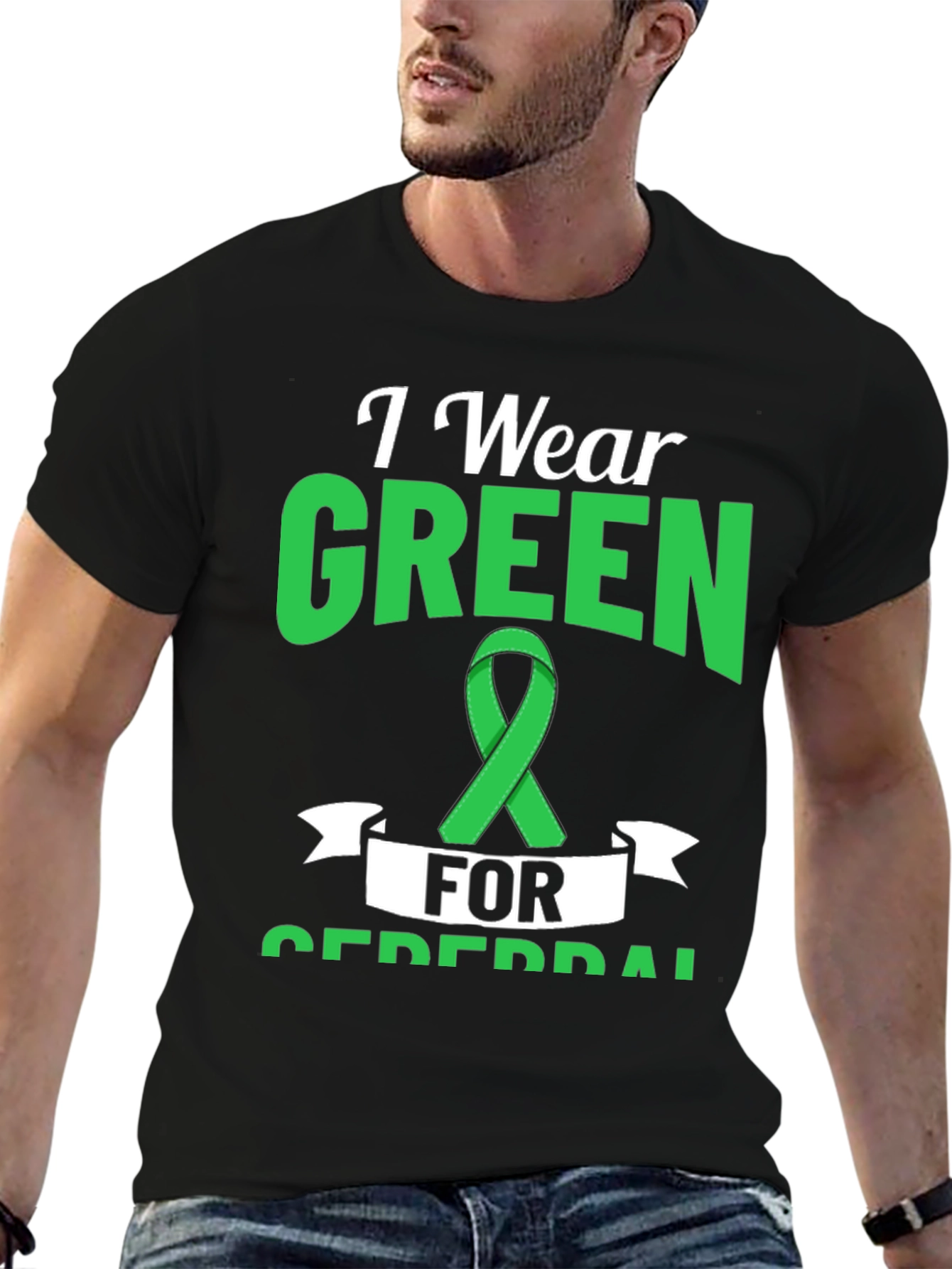 I Wear Green for Cerebral Palsy Awareness T-Shirt