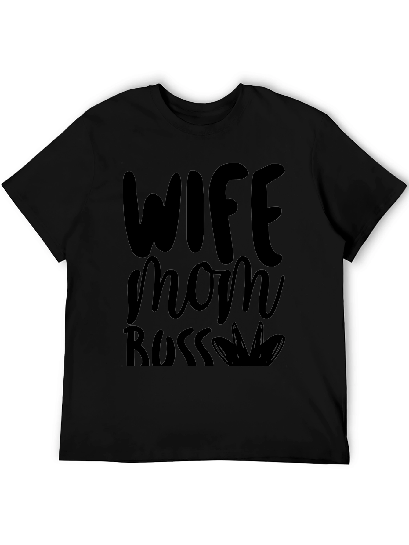 Wife Mom Boss Graphic Tee - Stylish Black T-Shirt