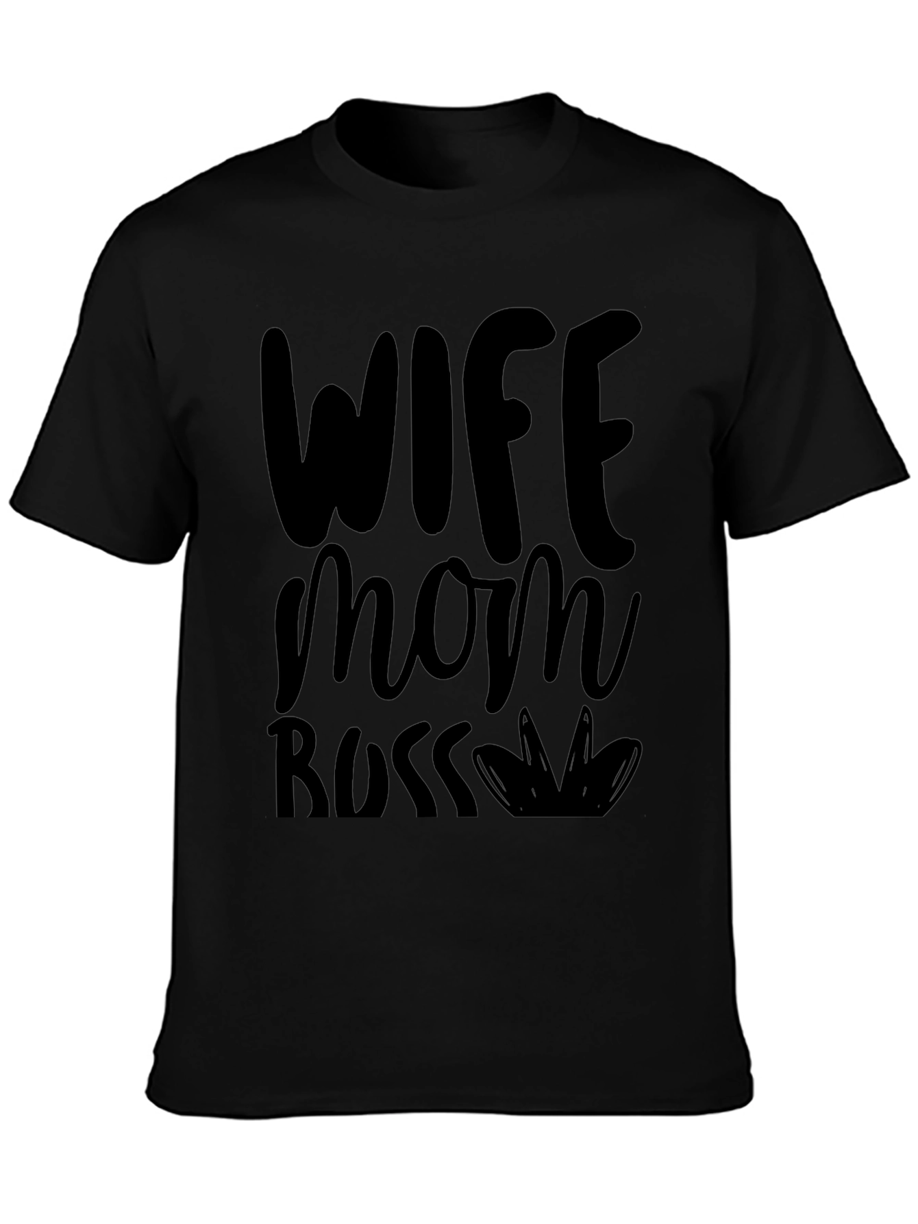 Wife Mom Boss Graphic Tee - Stylish Black T-Shirt