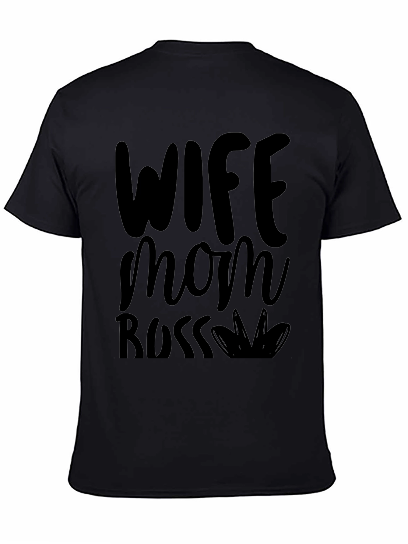 Wife Mom Boss Graphic Tee - Stylish Black T-Shirt