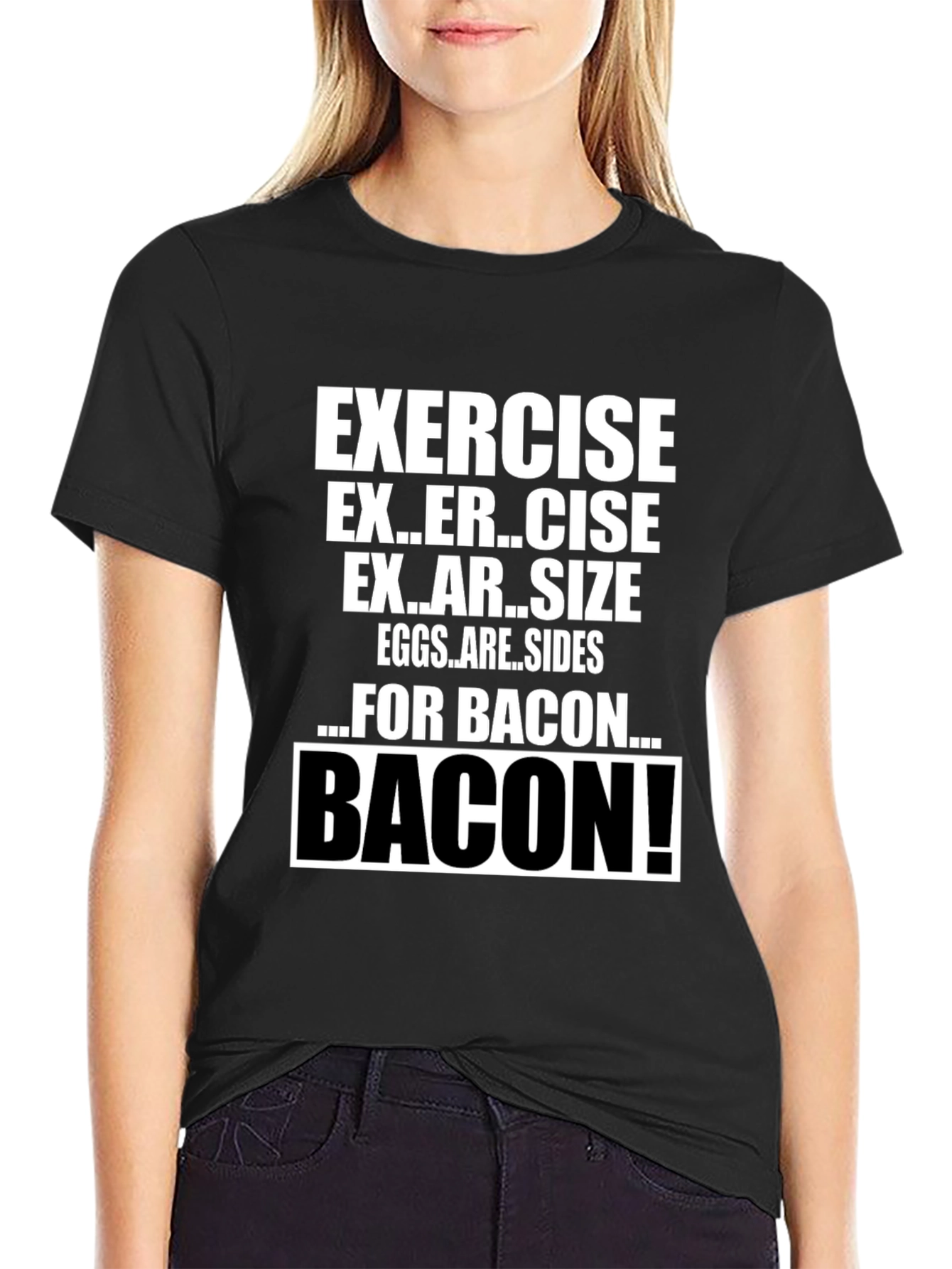Funny Exercise for Bacon T-Shirt