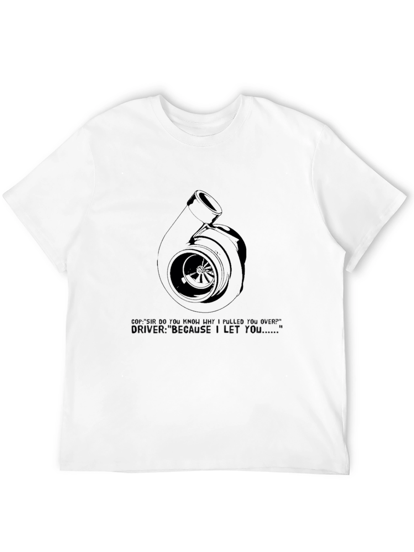 Turbo T-Shirt - Funny Car Enthusiast Tee