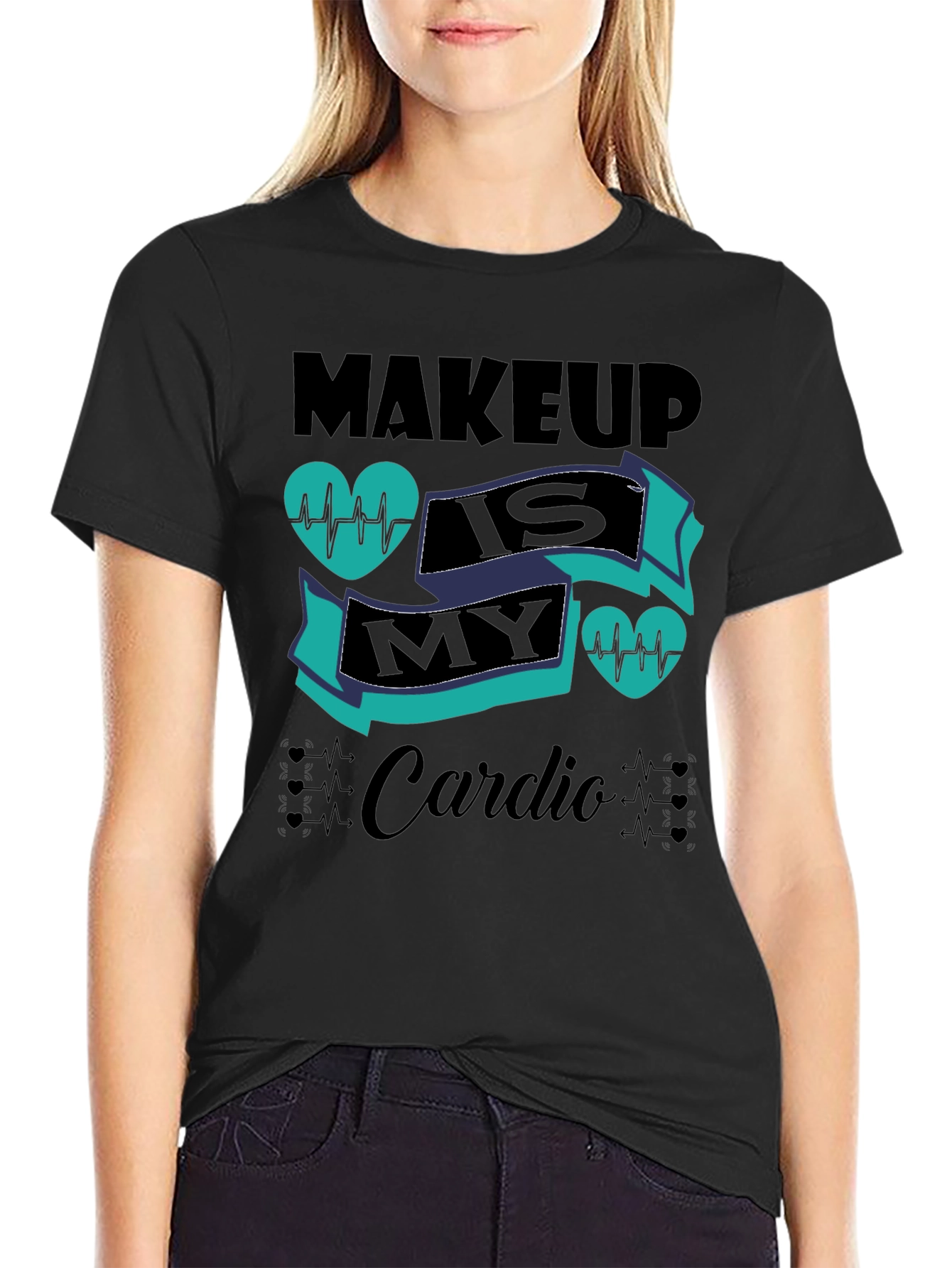 Makeup Is My Cardio Black T-Shirt