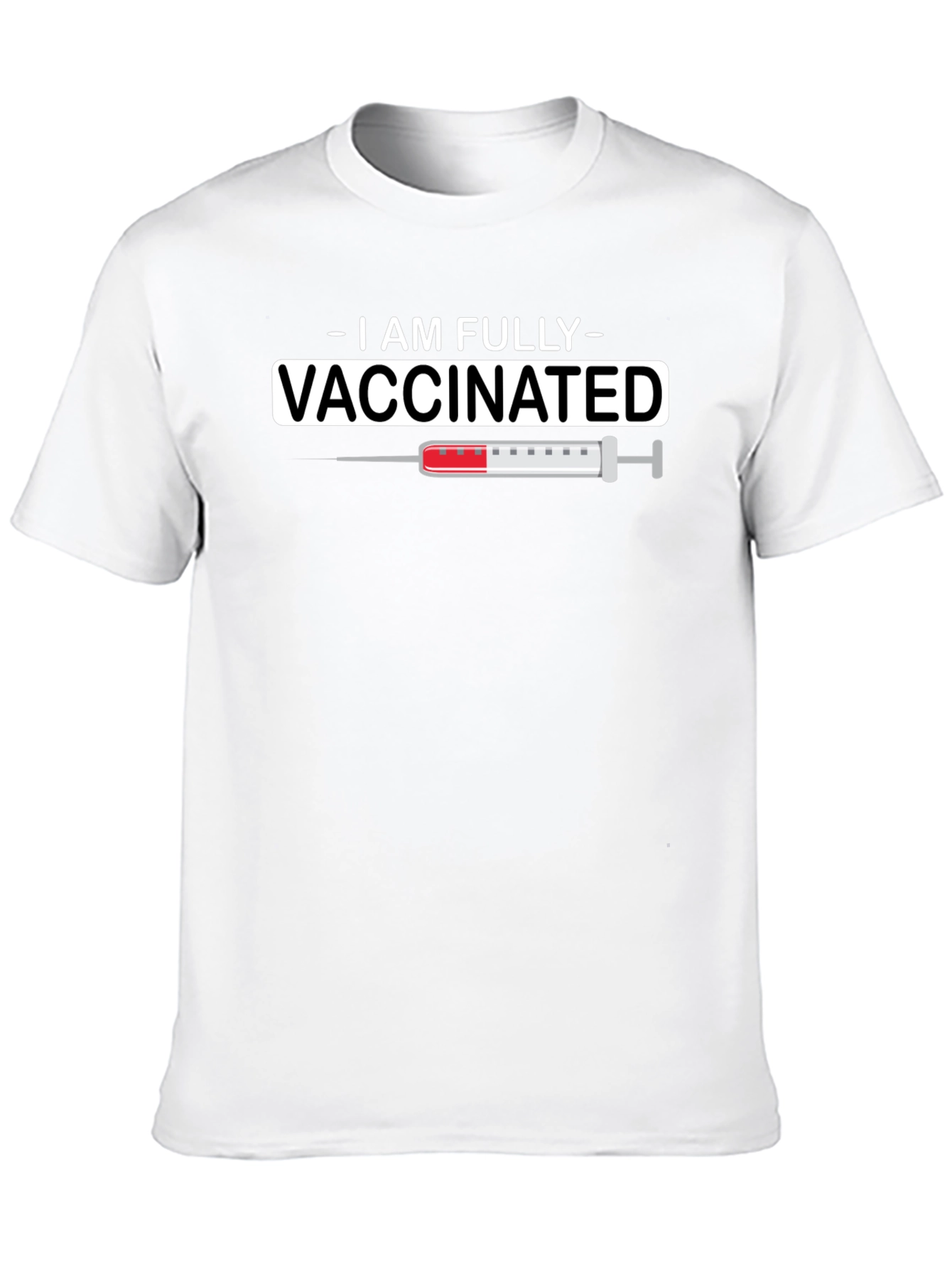 I Am Fully Vaccinated T-Shirt