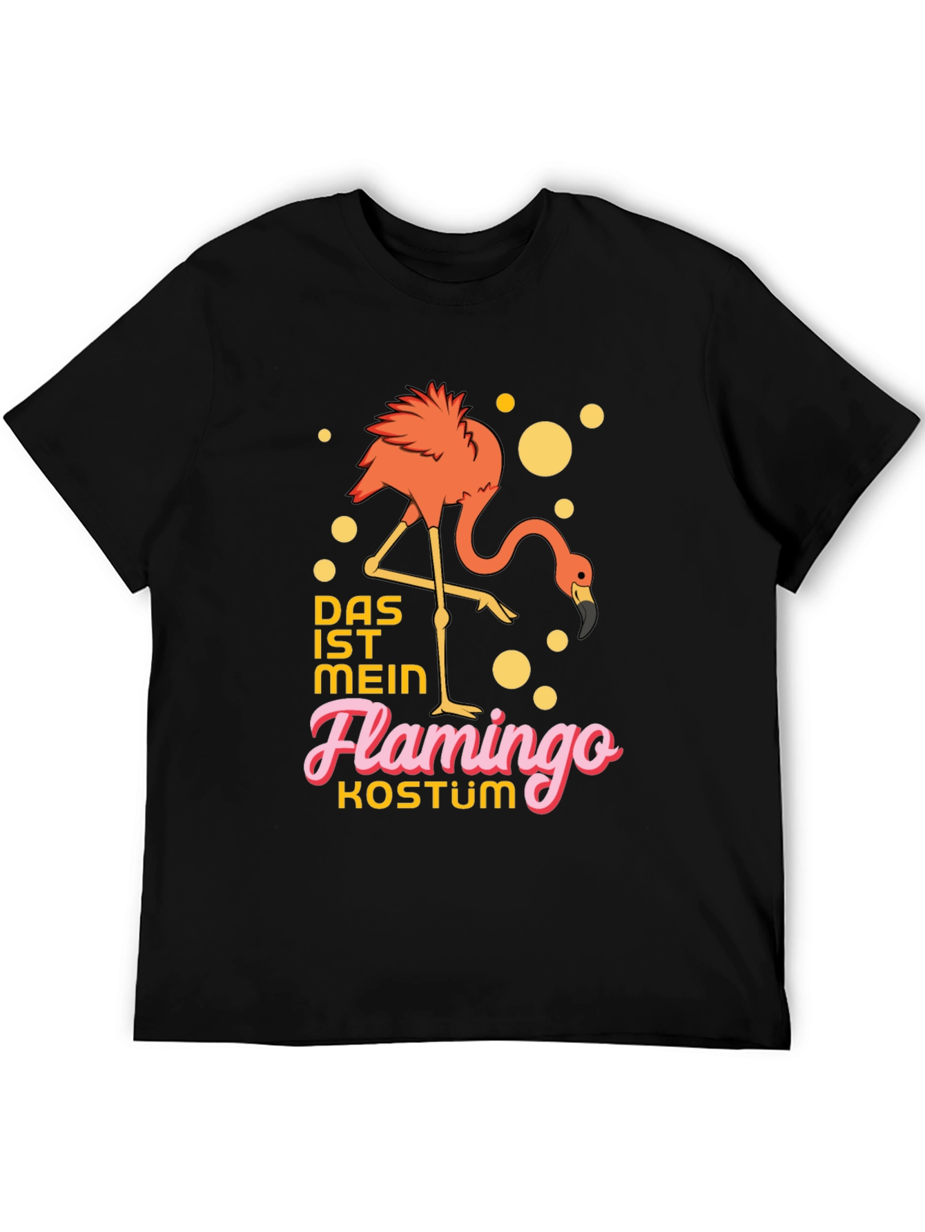 Flamingo Costume T-Shirt - Funny German Saying