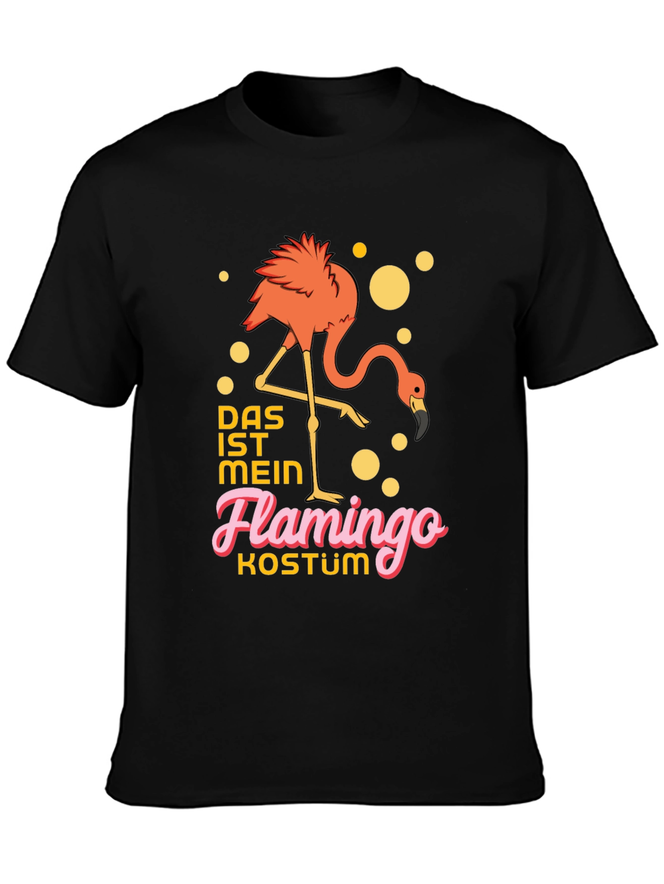 Flamingo Costume T-Shirt - Funny German Saying