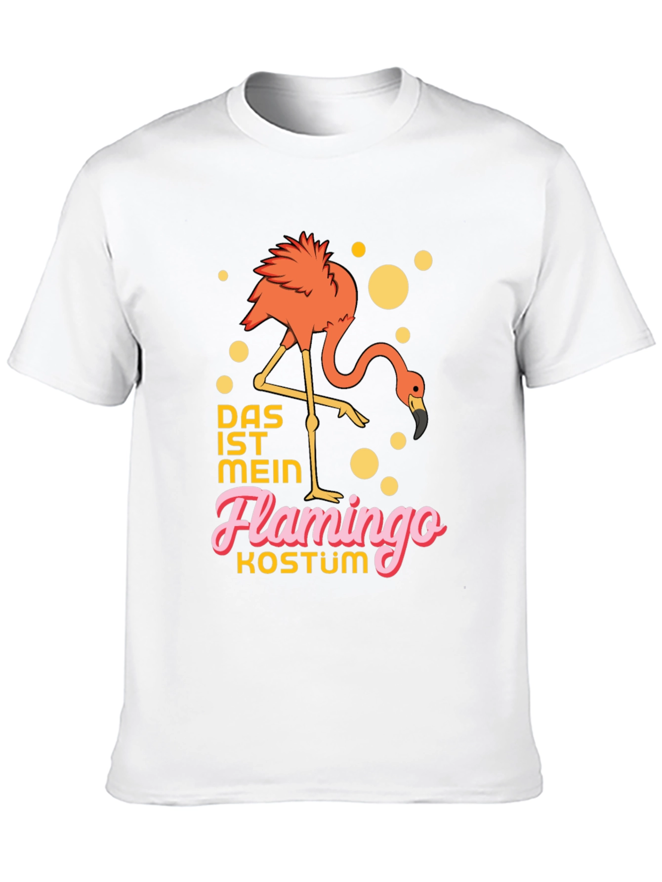 Flamingo Costume T-Shirt - Funny German Saying