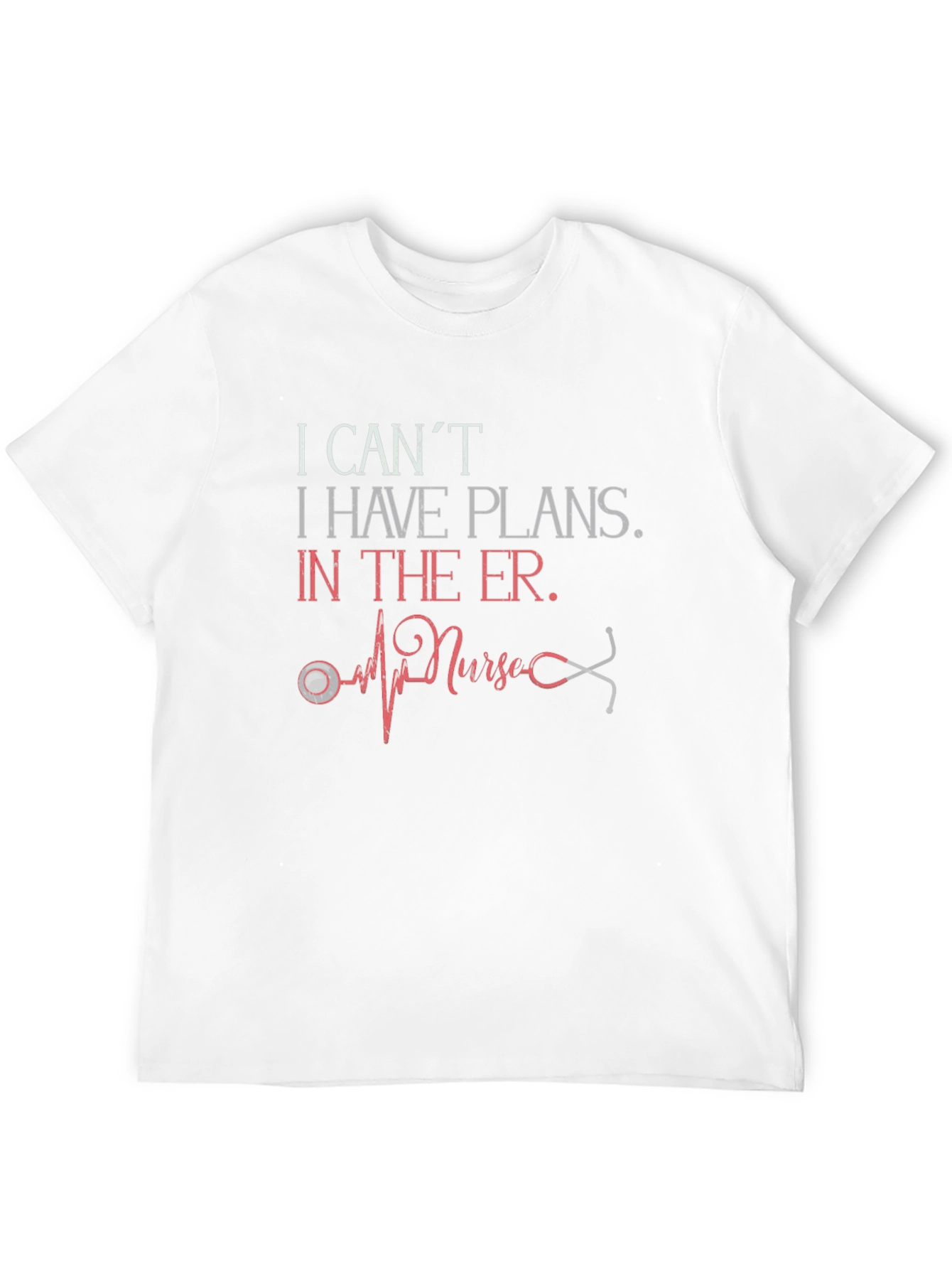 ER Nurse Plans Graphic T-Shirt