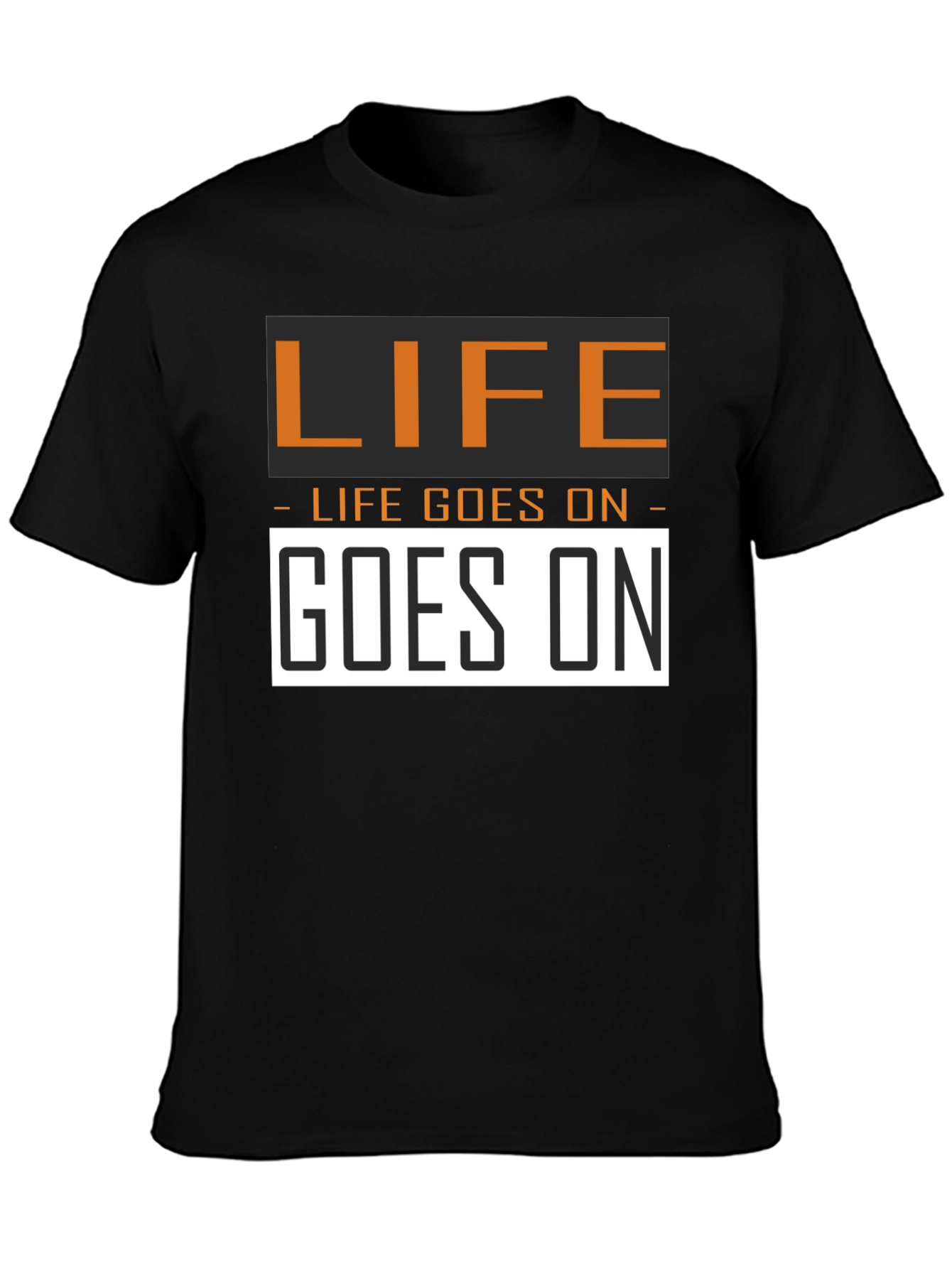 Life Goes On Graphic Tee - Black Cotton T-Shirt