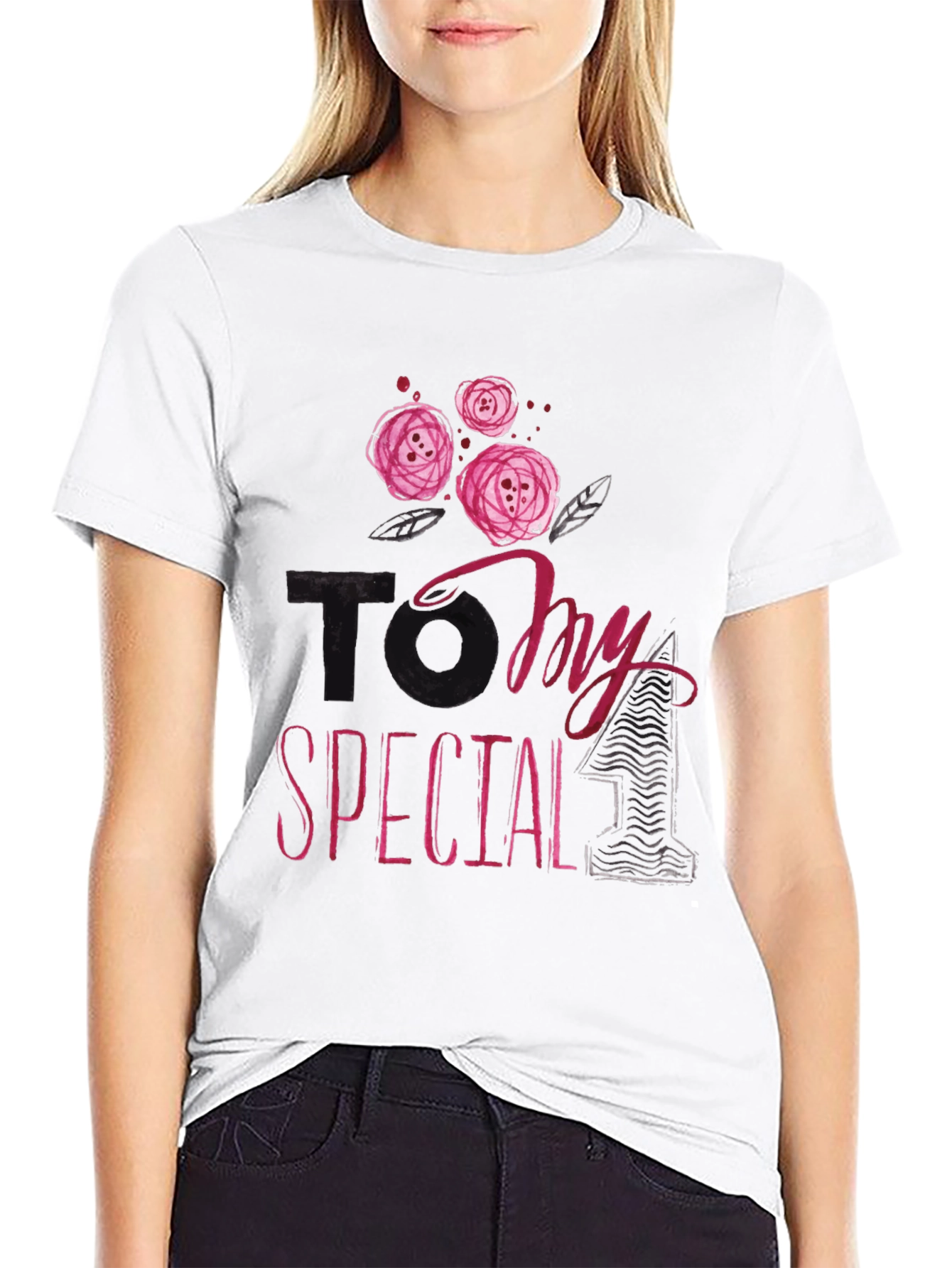 To My Special One Floral T-Shirt