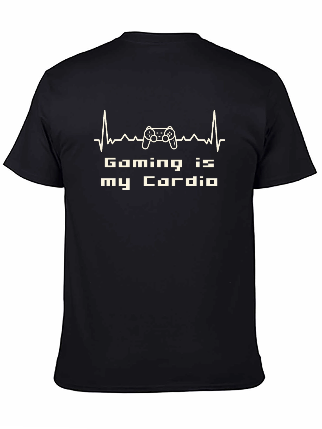 Gaming is My Cardio T-Shirt - Gamer Life Tee
