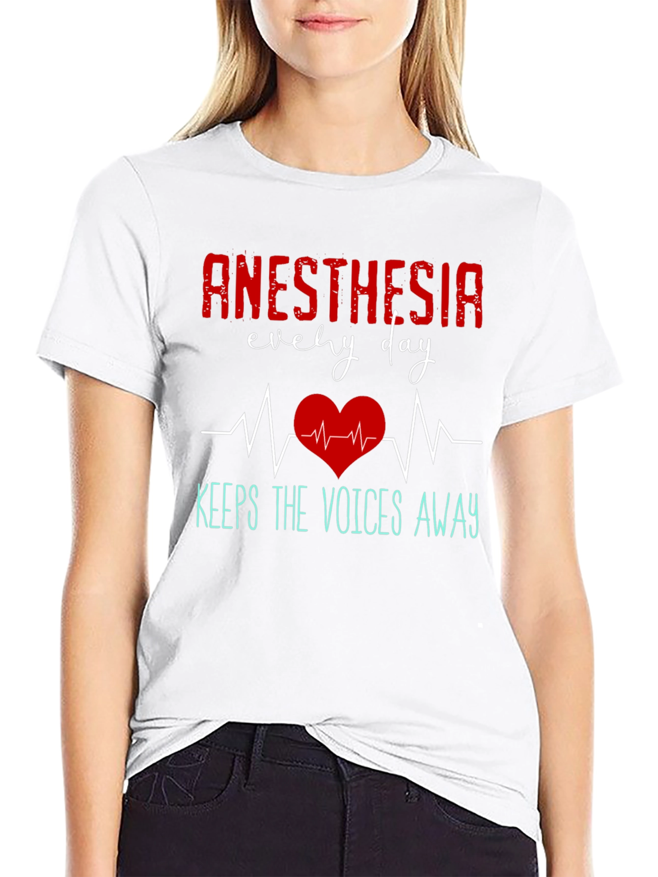 Anesthesia Every Day T-Shirt